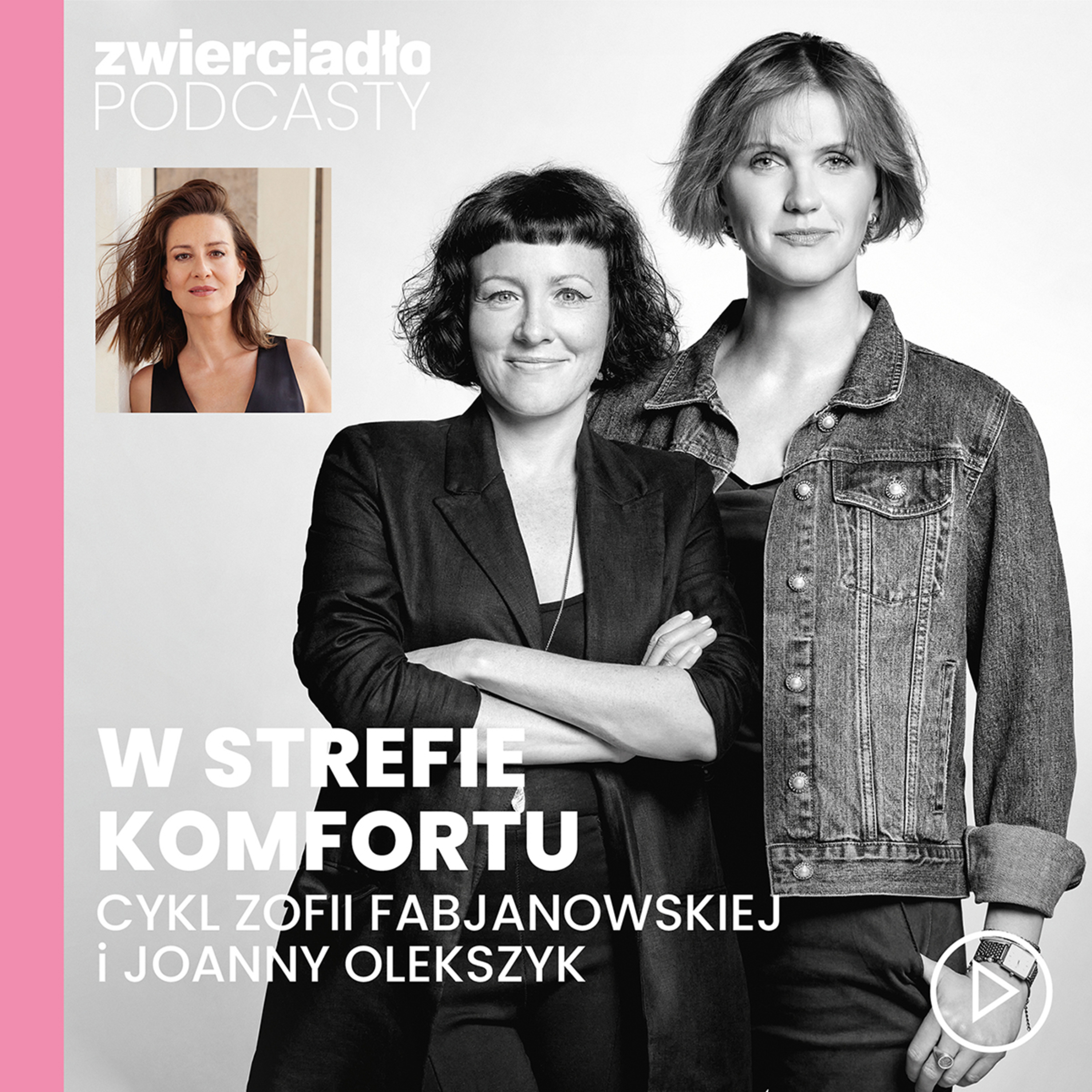 Podcast „W strefie komfortu”. Zasada przyjemności według Mai Ostaszewskiej
