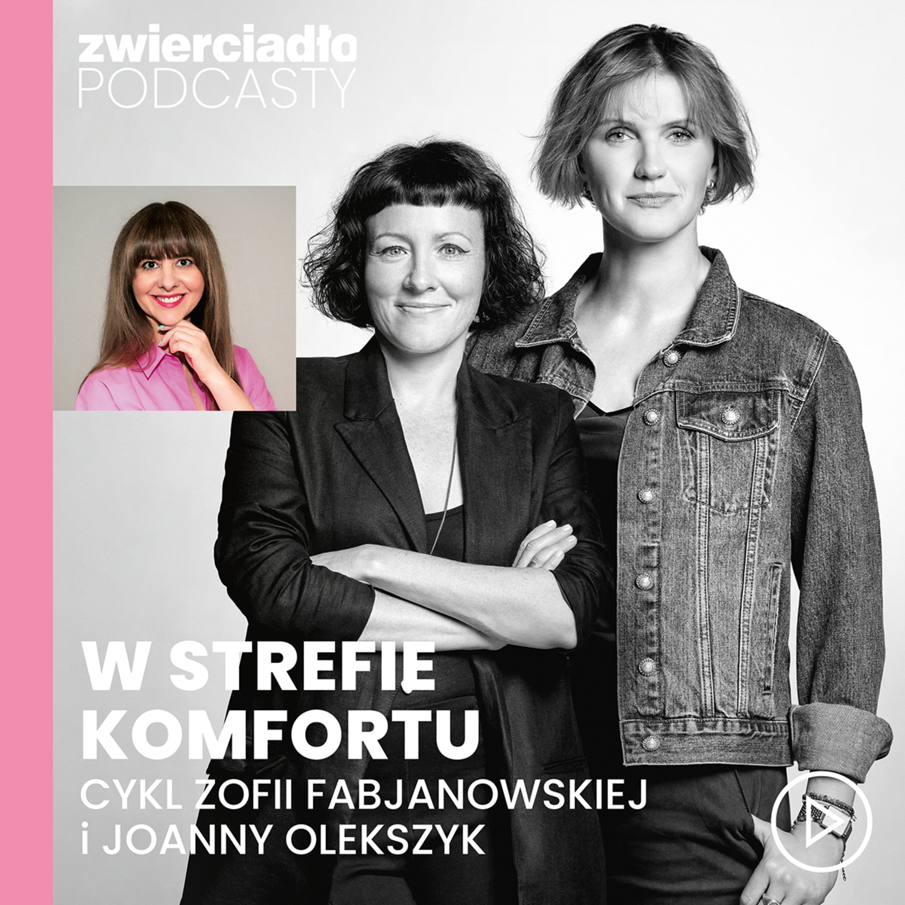 Podcast „W strefie komfortu”. Jak dobrze żyć bez lęku i poczucia winy? Rozmowa z Marzeną Mawricz