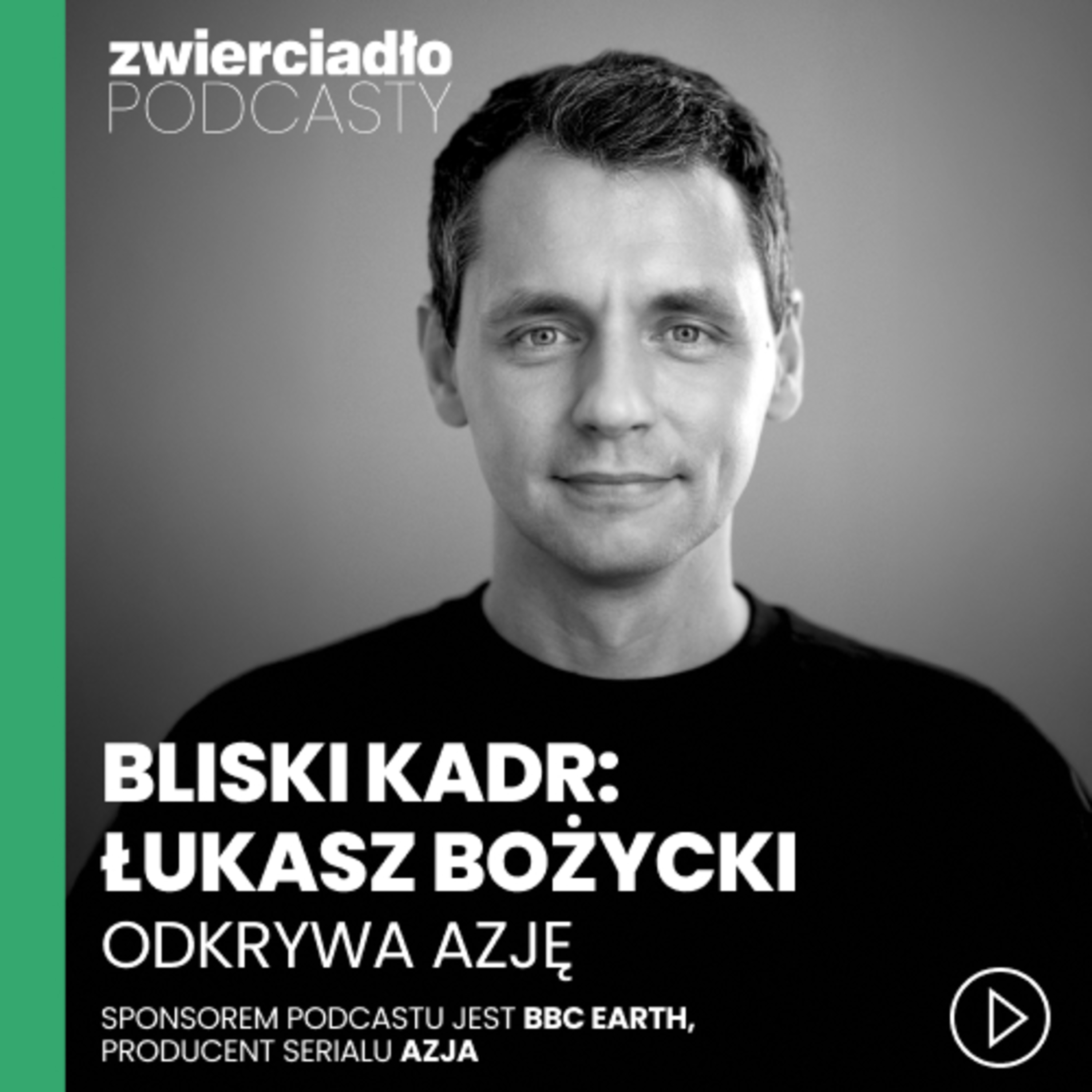 „Karminy nasze neurony, one są super szczęśliwe". Łukasz Bożycki o tym, że mózg uwielbia naturę | „Bliski kadr”, odc. 6