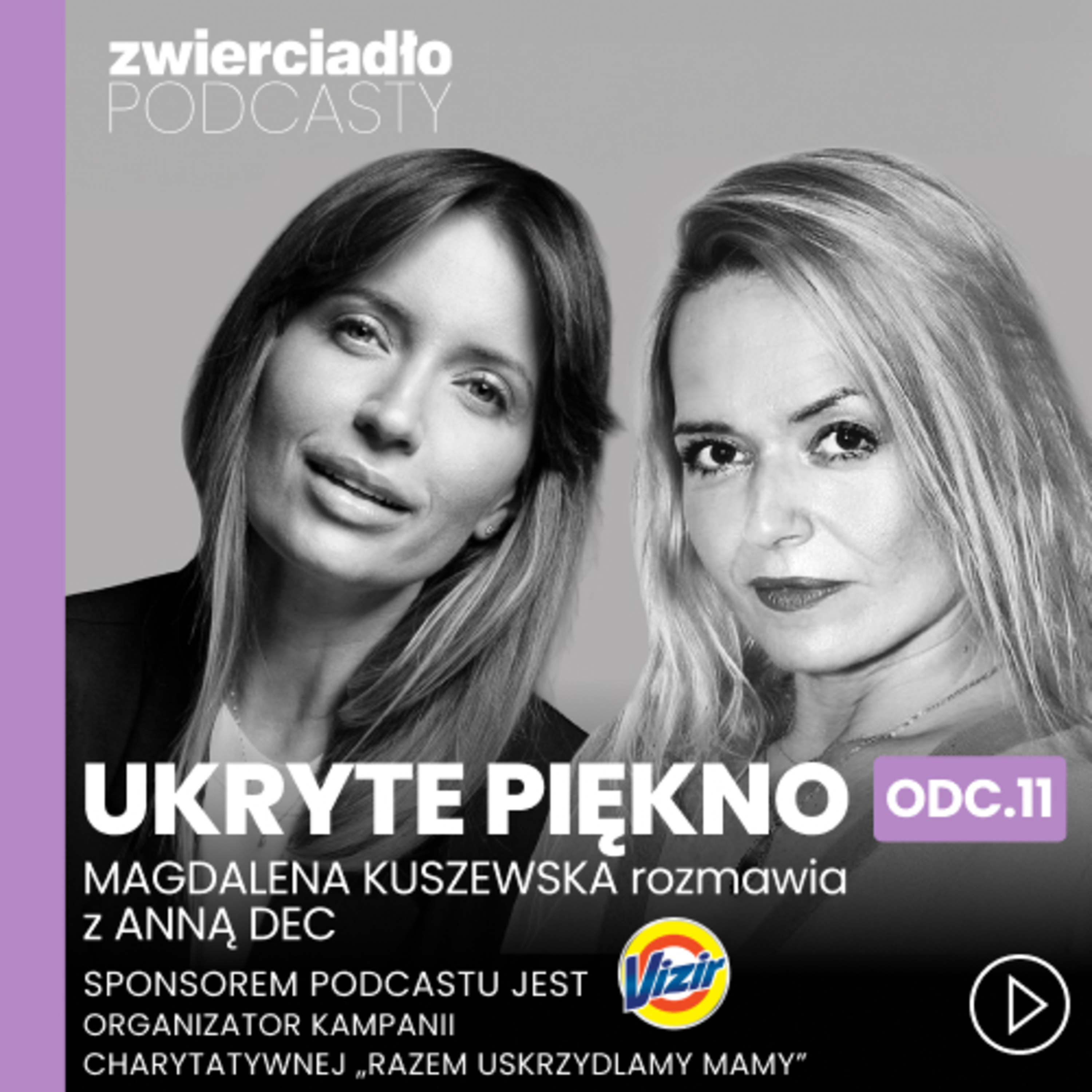 „Jestem rozliczana przez inne kobiety w sieci". Czego wg Anny Dec potrzebują samotne mamy? | „Ukryte piękno”, odc. 11