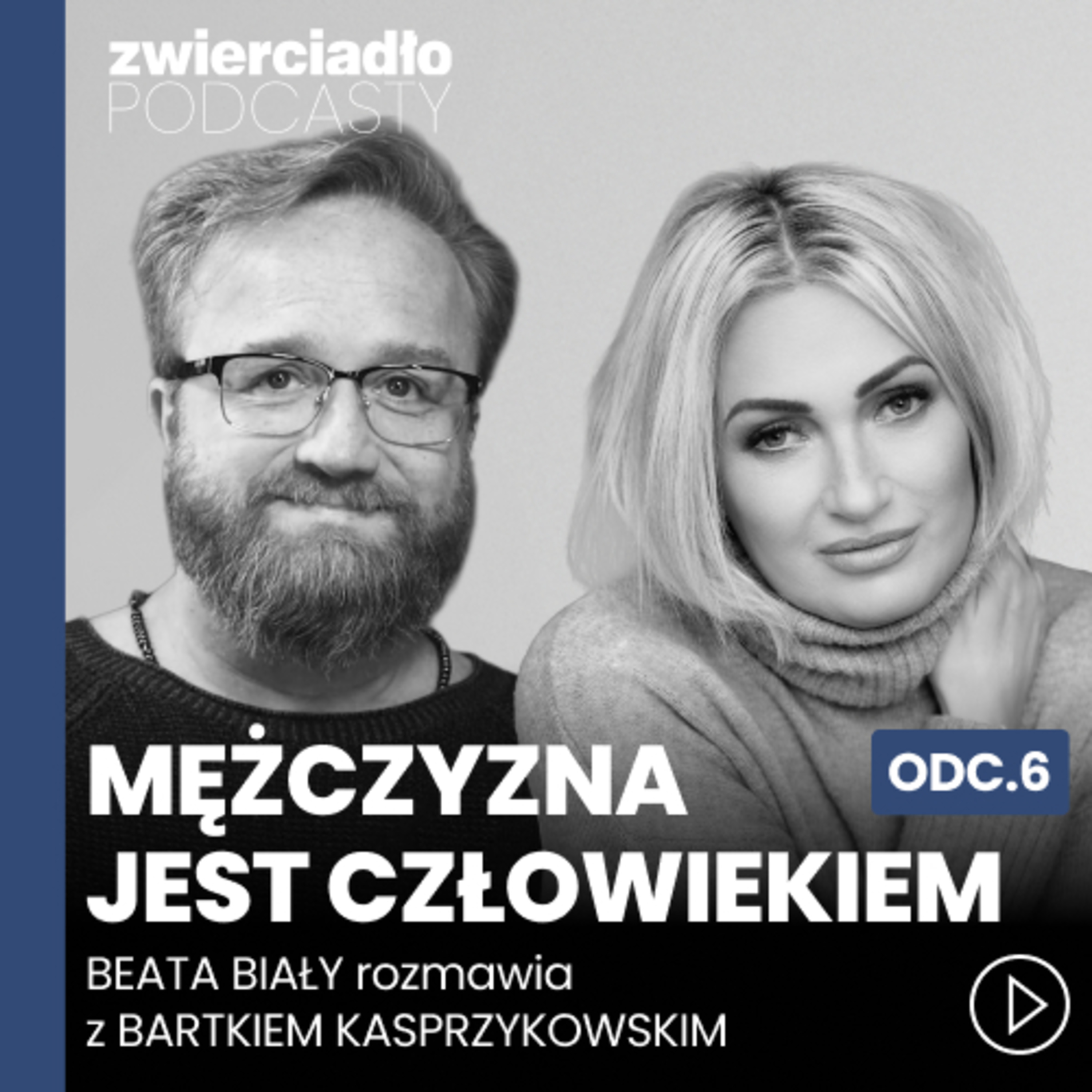 „Od niedawna wiem, że wiele moich cech wiąże się z ADHD”. Bartek Kasprzykowski o tym, że z kryzysu zawsze coś wyrasta | „Mężczyzna jest człowiekiem”, odc. 5