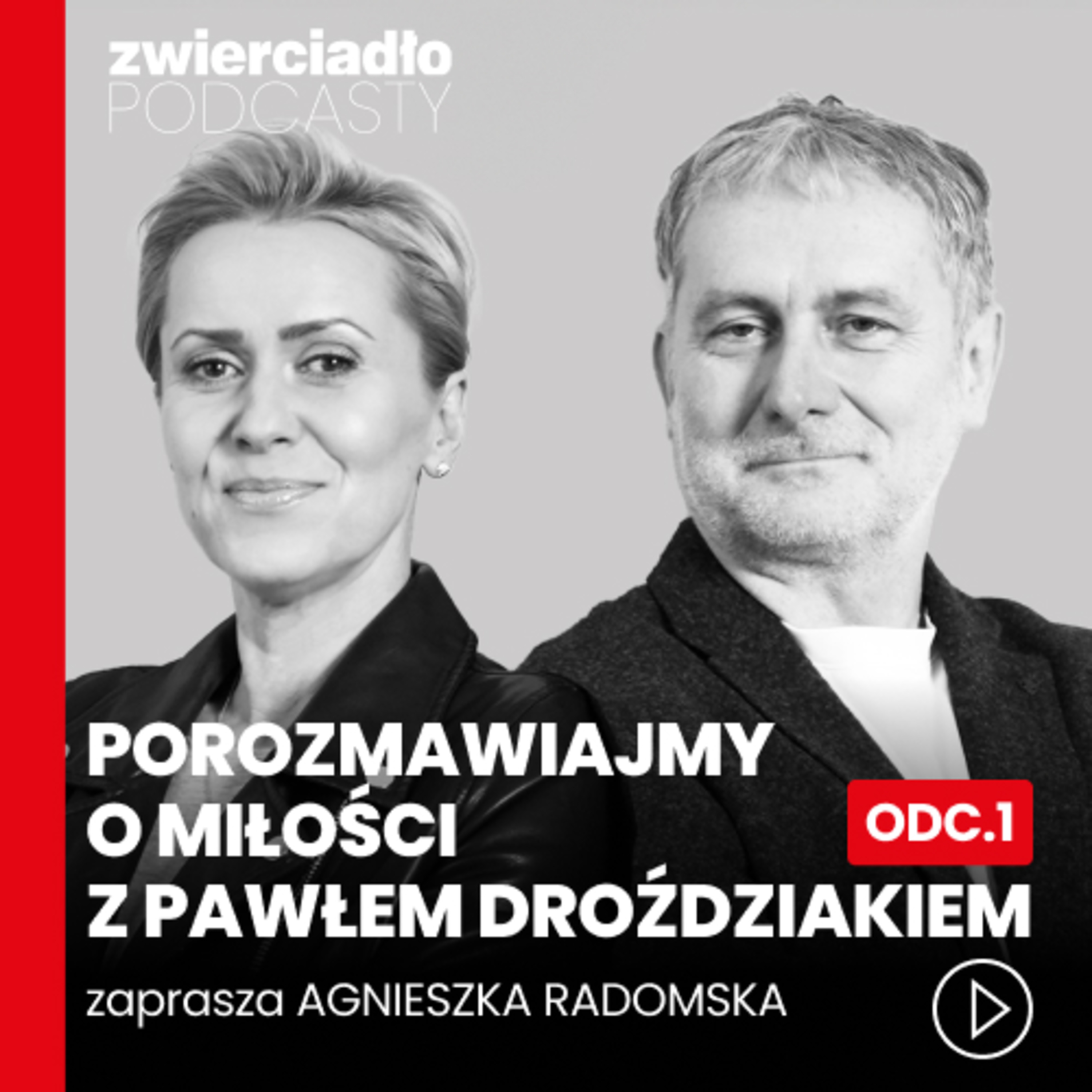 „Wygoda jest zdradliwa”. Kiedy w związku zaczyna się uzależnienie emocjonalne? | „Porozmawiajmy o miłości z Pawłem Droździakiem”, odc. 1