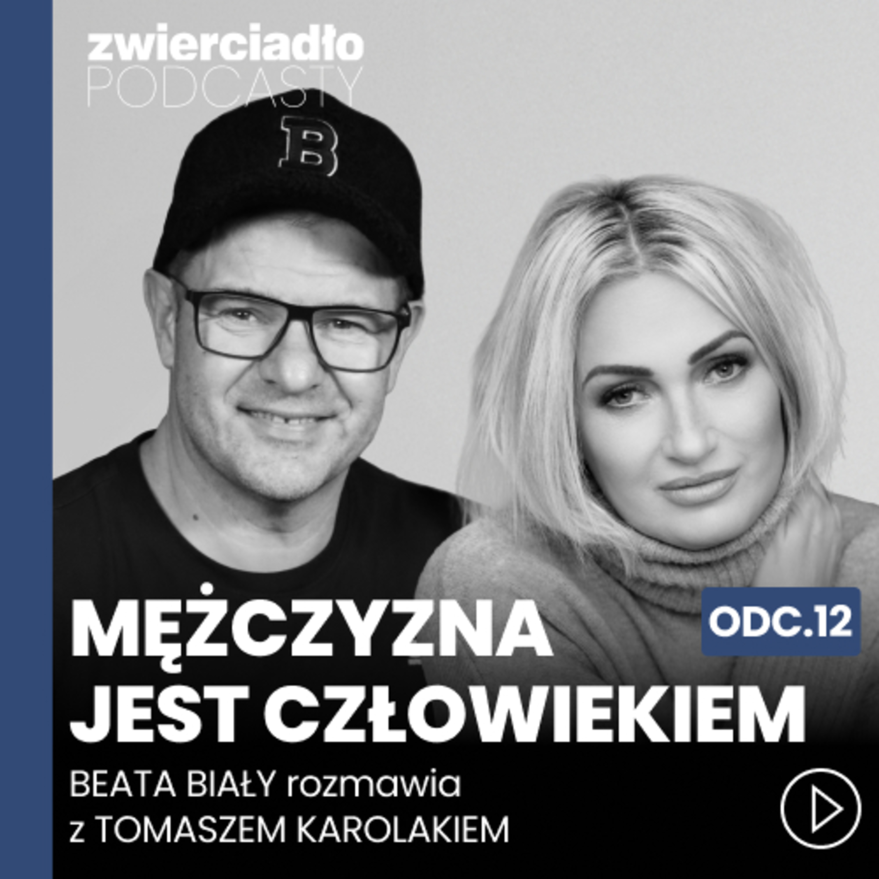 „Męski facet dba o siebie i nie zmienia szybko zdania”. Tomasz Karolak o duchowości i osobach, które zapraszamy do życia | „Mężczyzna jest człowiekiem”, odc. 11