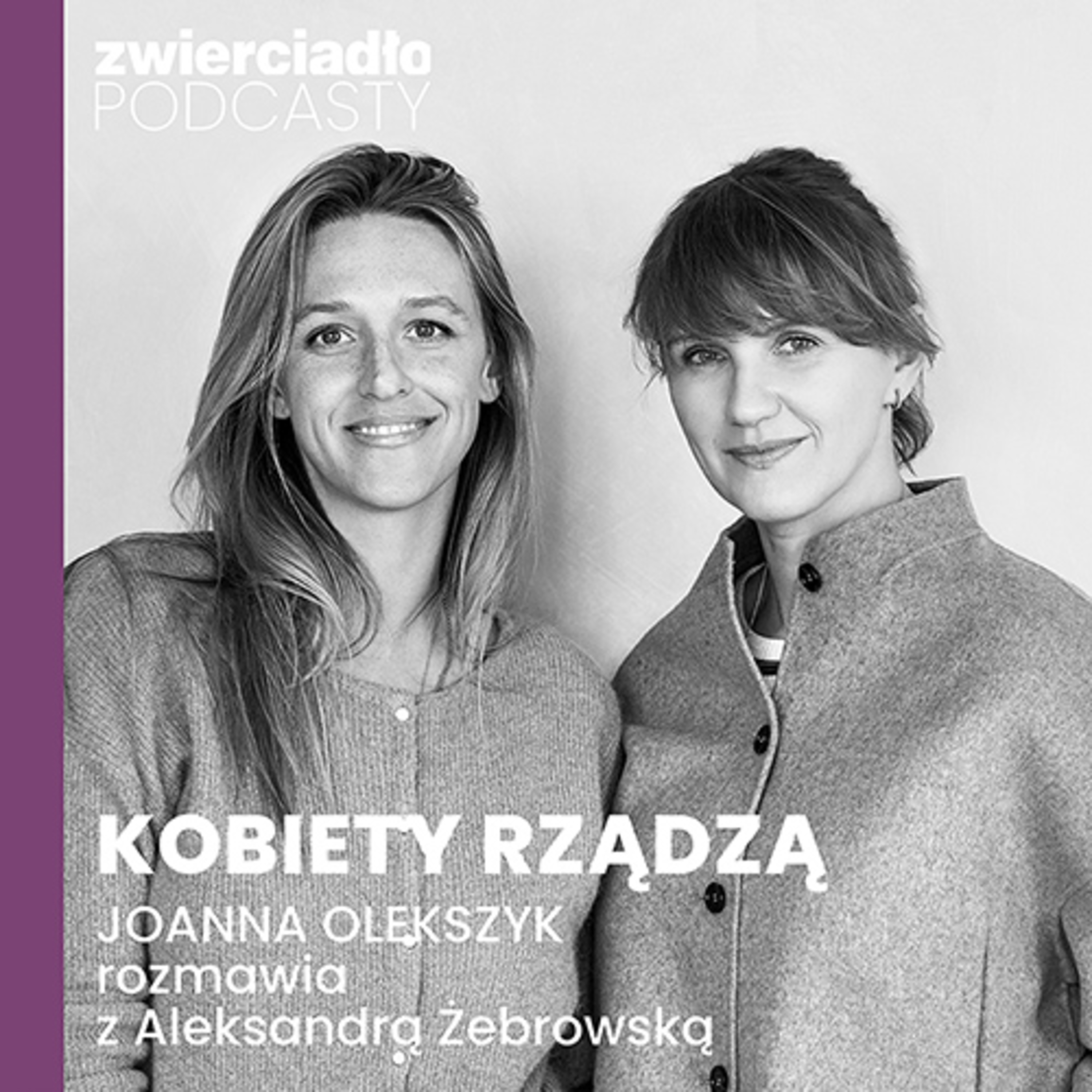 „Pomogło mi to, że jestem uparta”. Aleksandra Żebrowska o tym, że macierzyństwo nie musi oznaczać rezygnacji z siebie | „Kobiety rządzą”, odc. 4