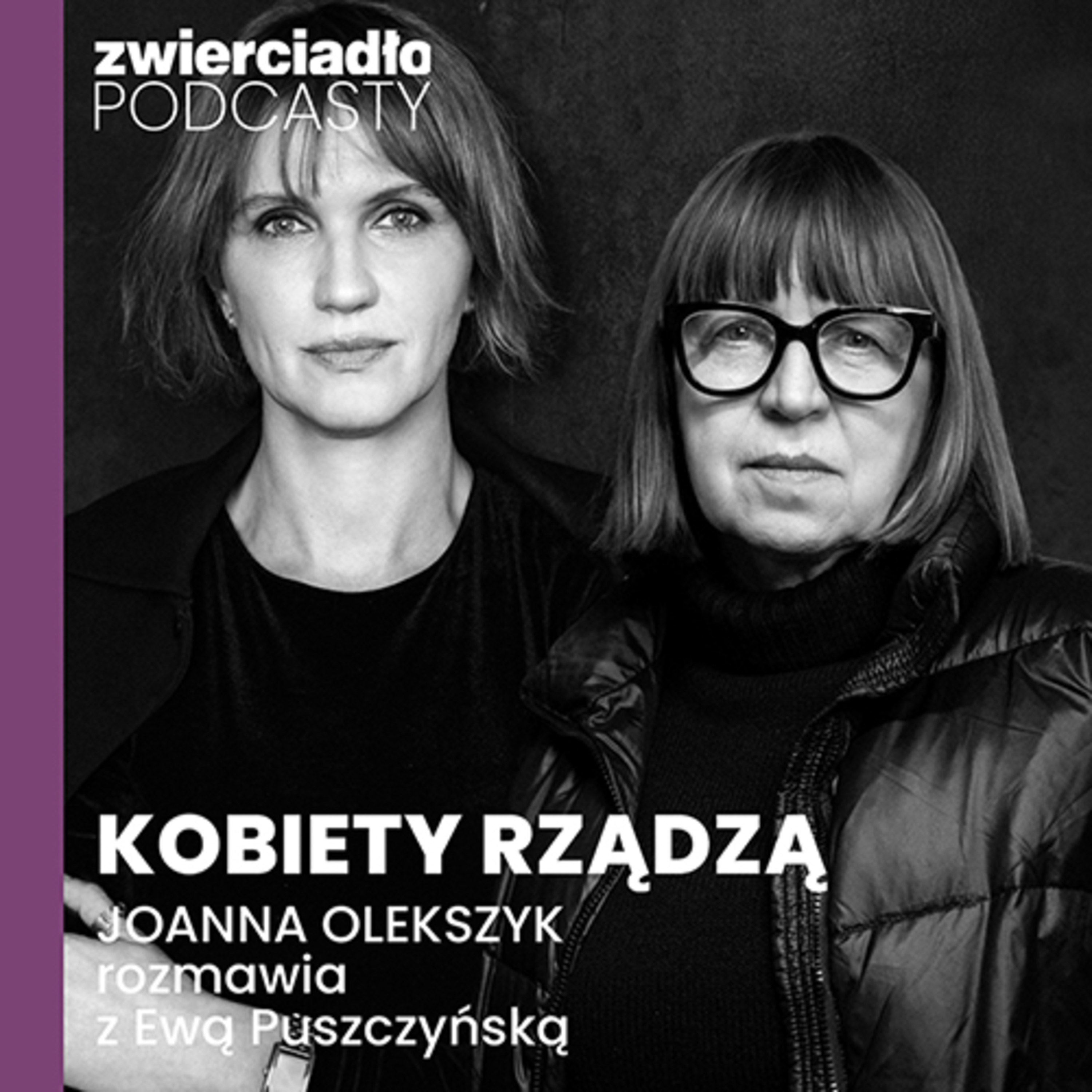 Ewa Puszczyńska: „Nigdy nie jest za późno”. Producentka nominowanej do Złotej Palmy „Ojczyzny” o sztuce, intuicji i odwadze | „Kobiety rządzą”
