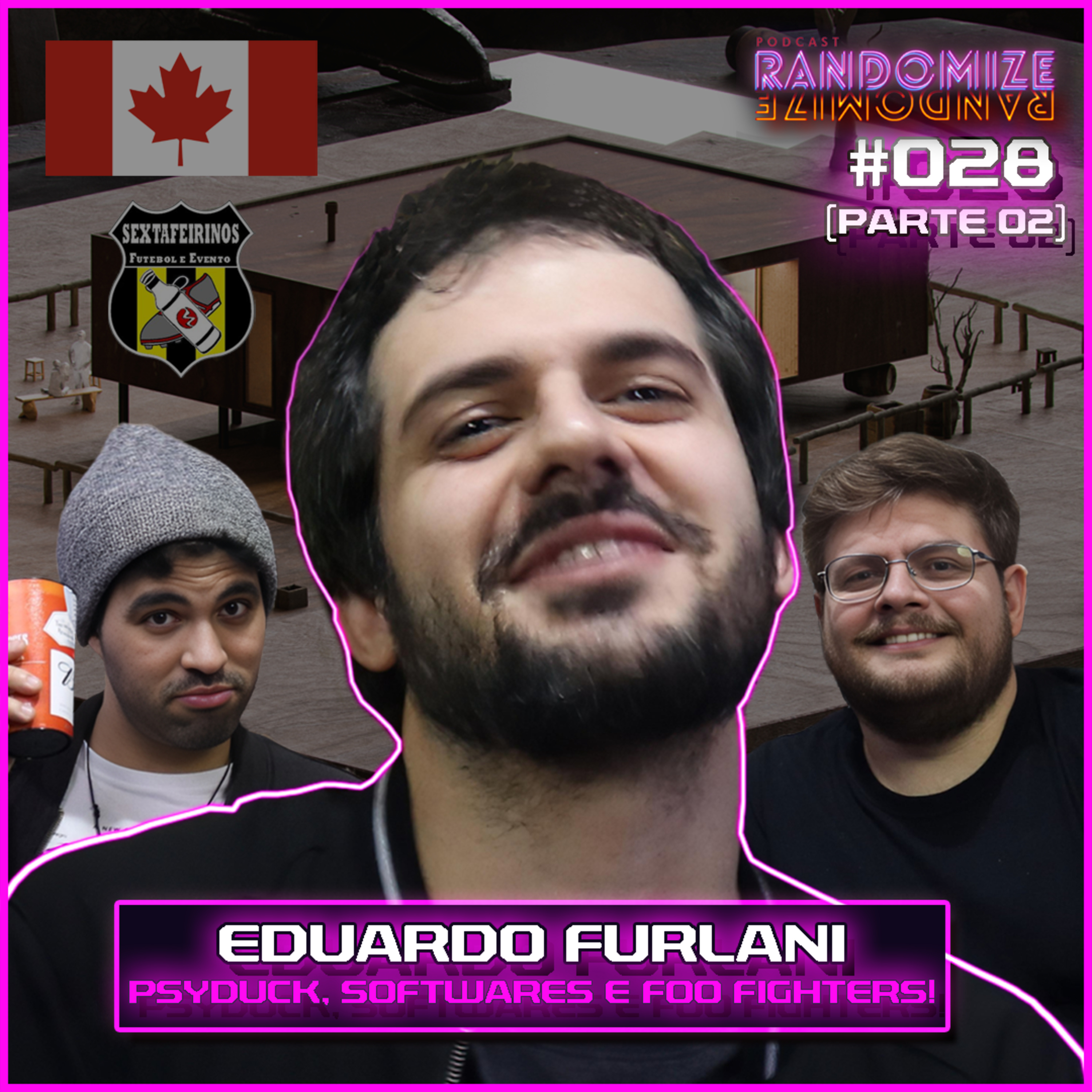 #028 - EDUARDO FURLANI: Psyduck, softwares maliciosos e Foo Fighters! (parte 02) | S02E007 episode artwork