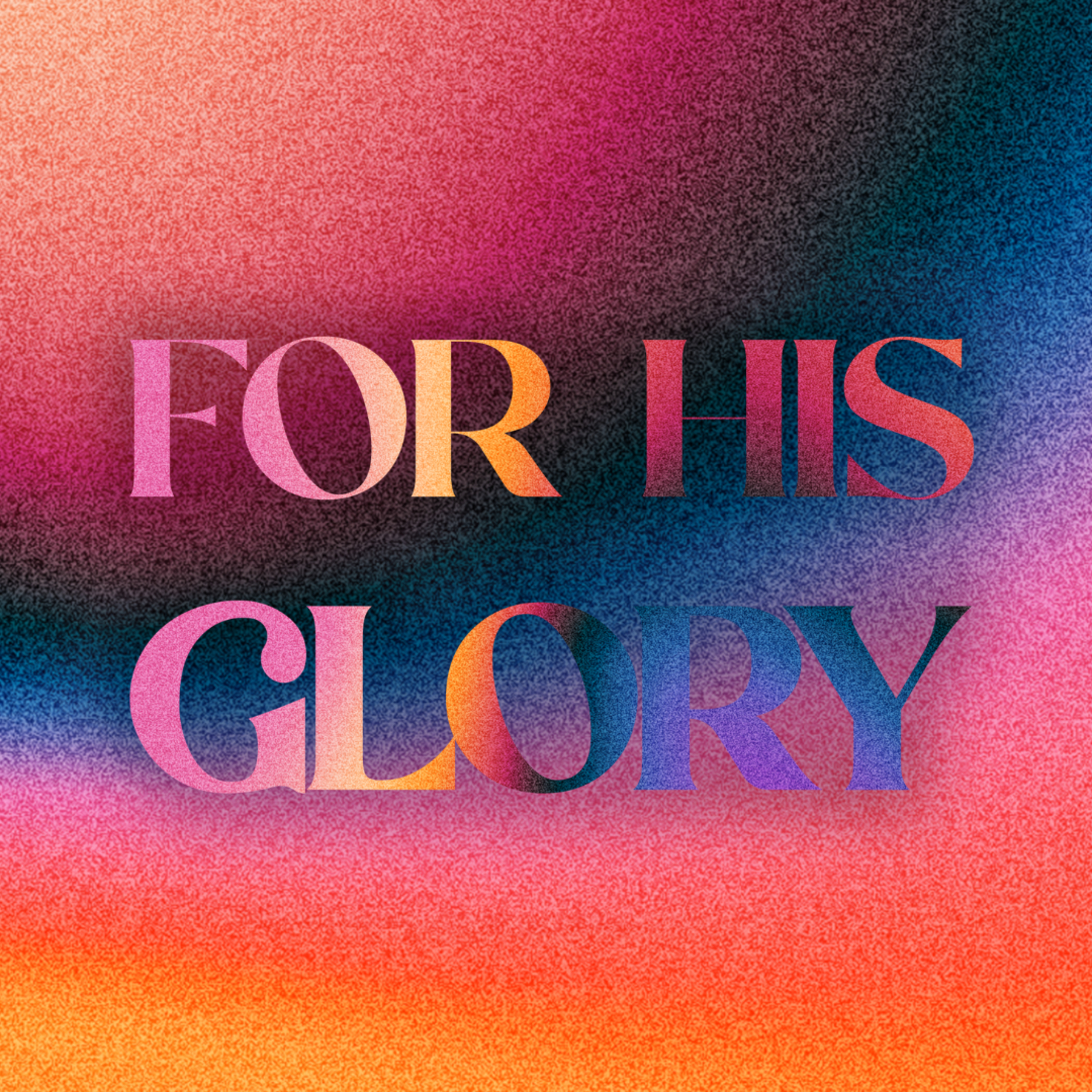 For His Glory : Vision Sunday, What Do Christians Do? | Ben Fagerland episode artwork