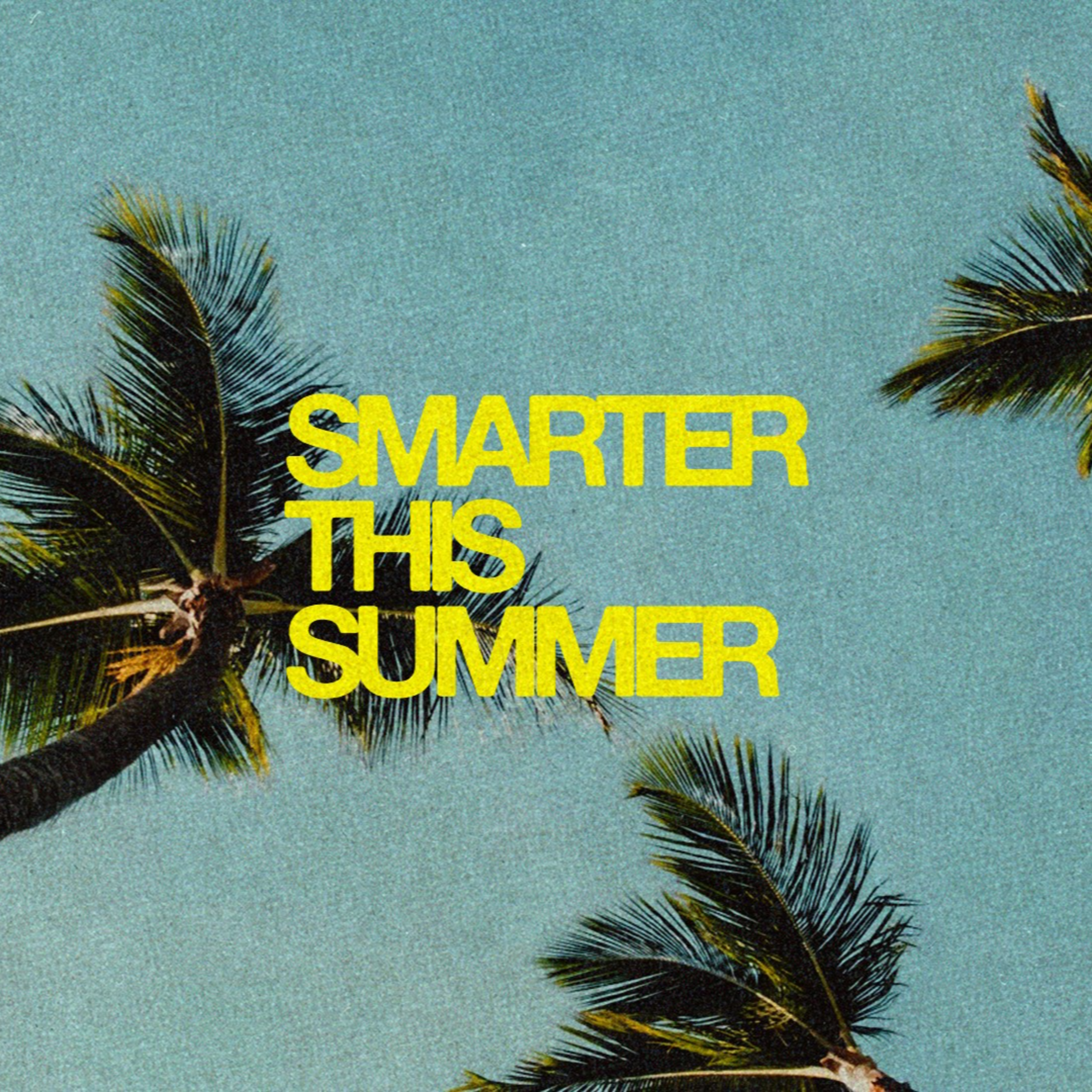 Smarter this Summer : How to position yourself for growth | Amy Robinson episode artwork