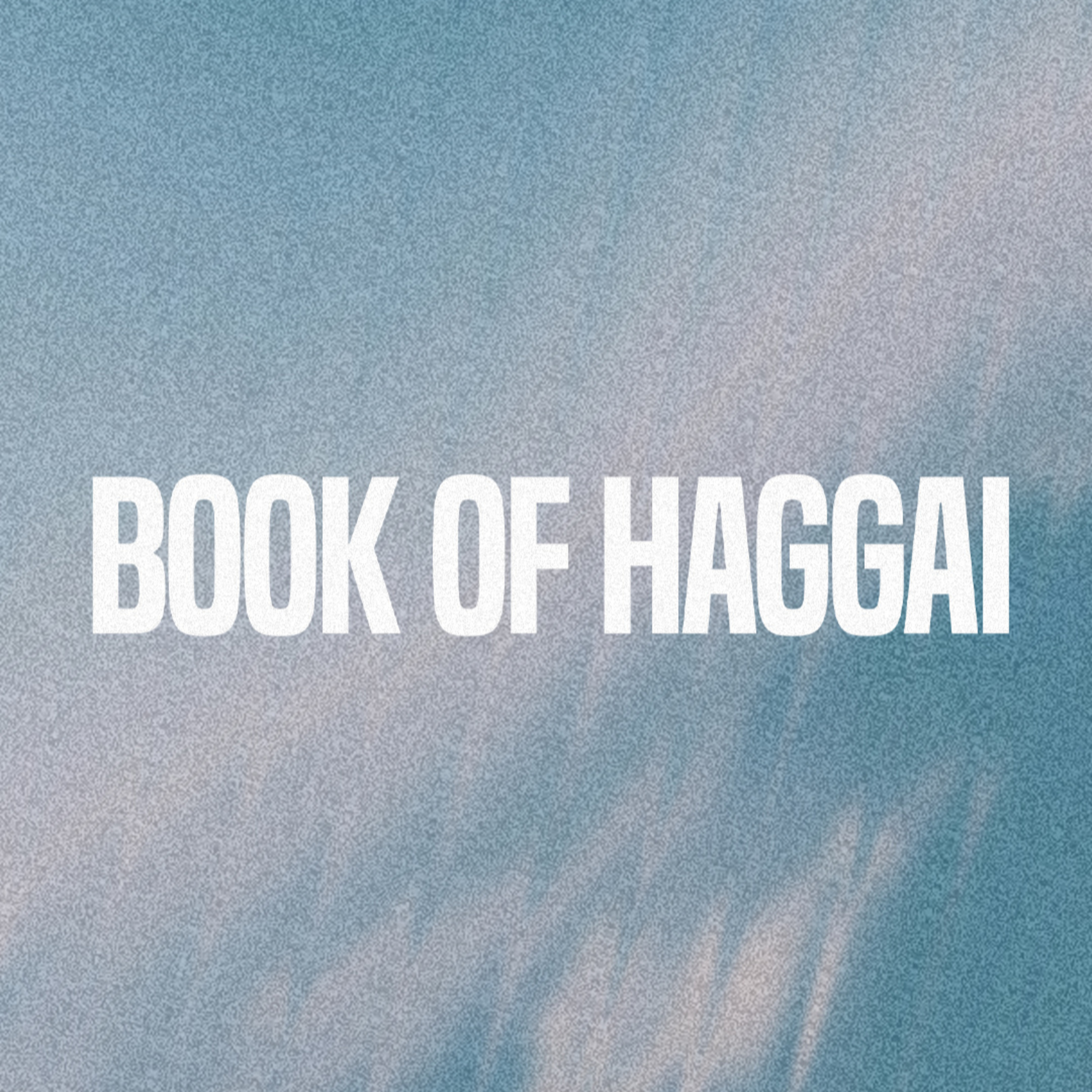 Book of Haggai : First Things First | Matt Wynne episode artwork