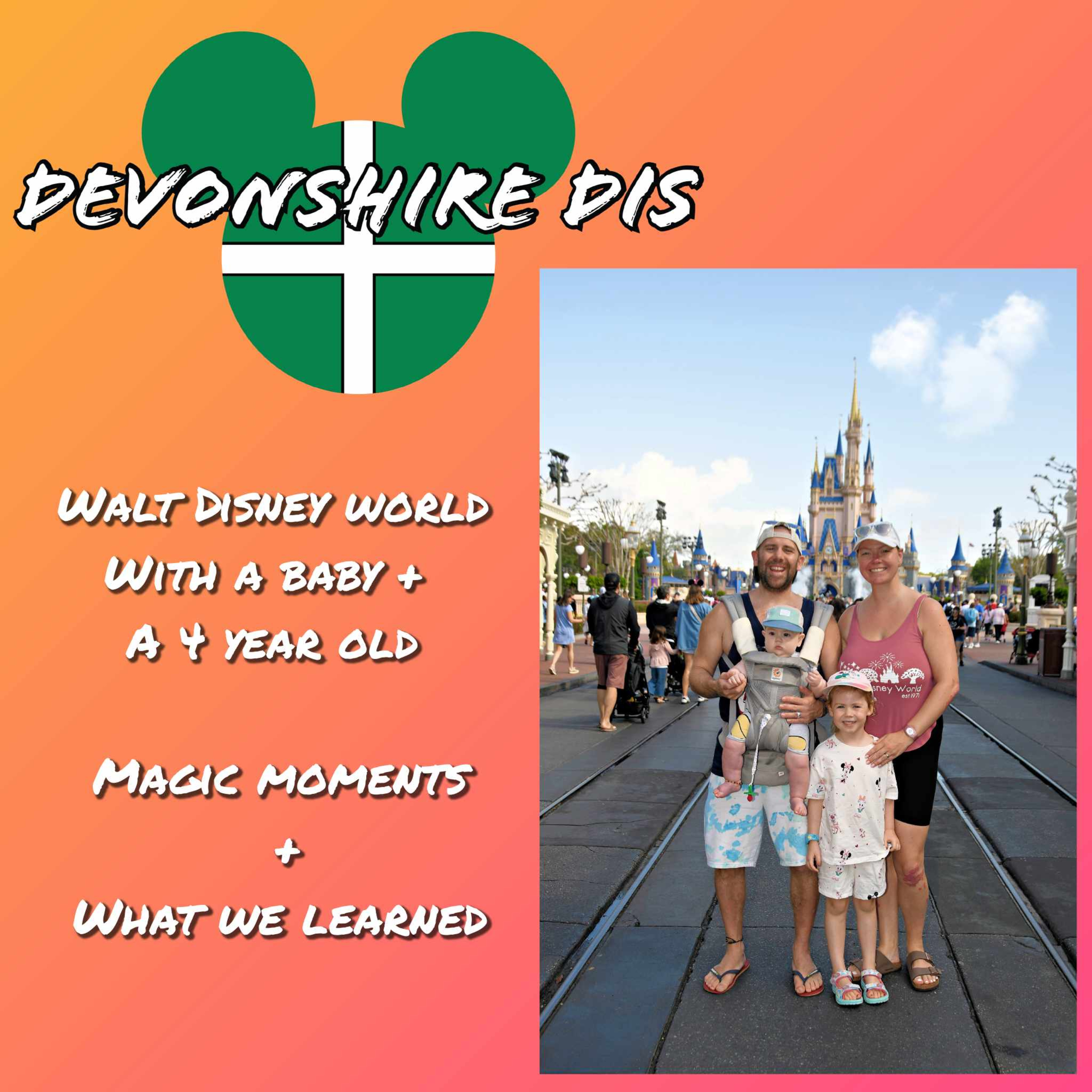 Walt Disney World with a baby and 4 year old: Magic moments & what we learned episode artwork