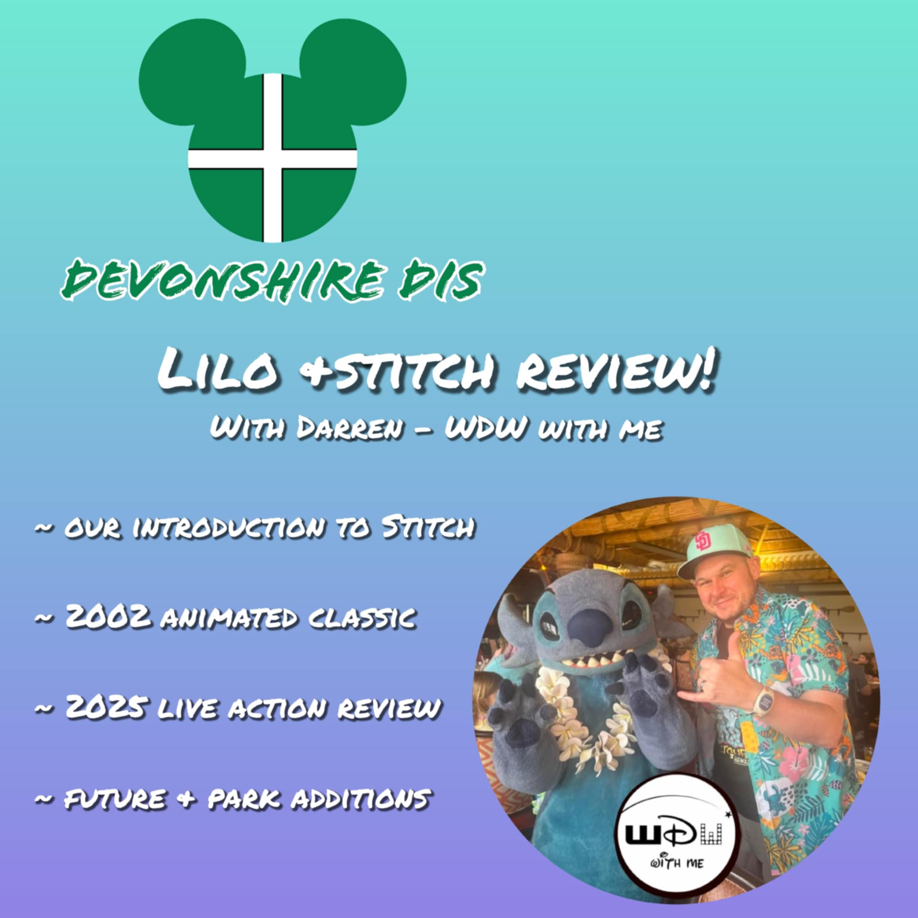 Lilo & Stitch Review with Darren! (WDW with me) | '02 Animated Classic | '25 Live Action Remake | Stitch in the Parks! episode artwork