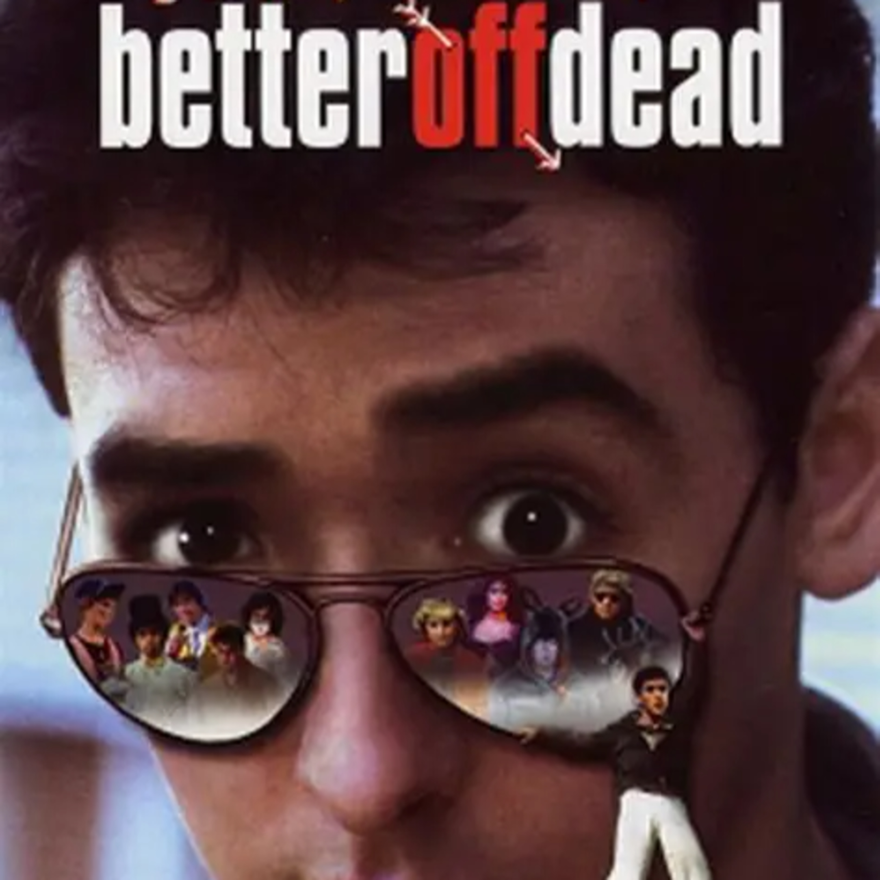 2300 Mystery Movie: Better Off Dead (1985) episode artwork
