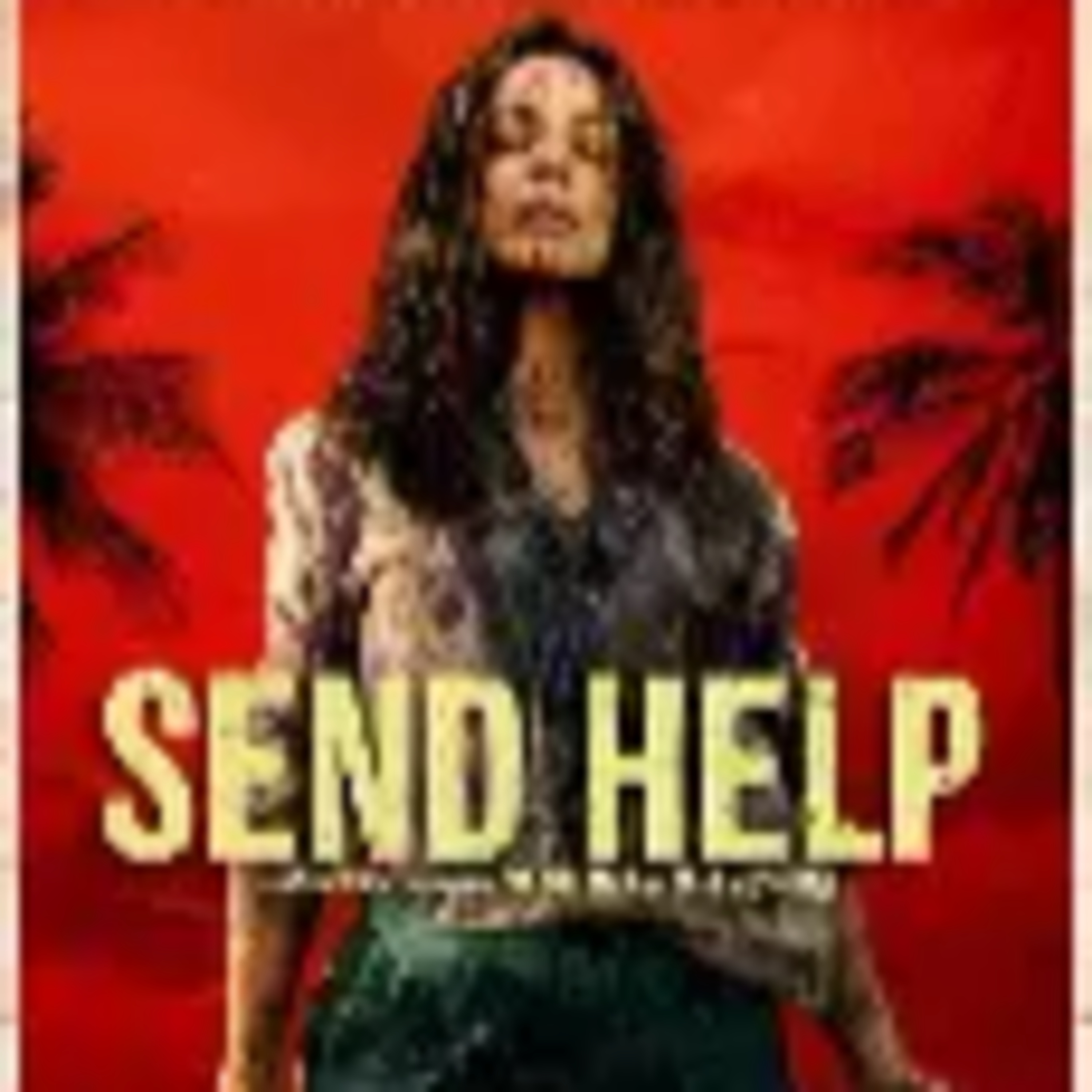 2300 Mystery Movie: Send Help! (2026) episode artwork