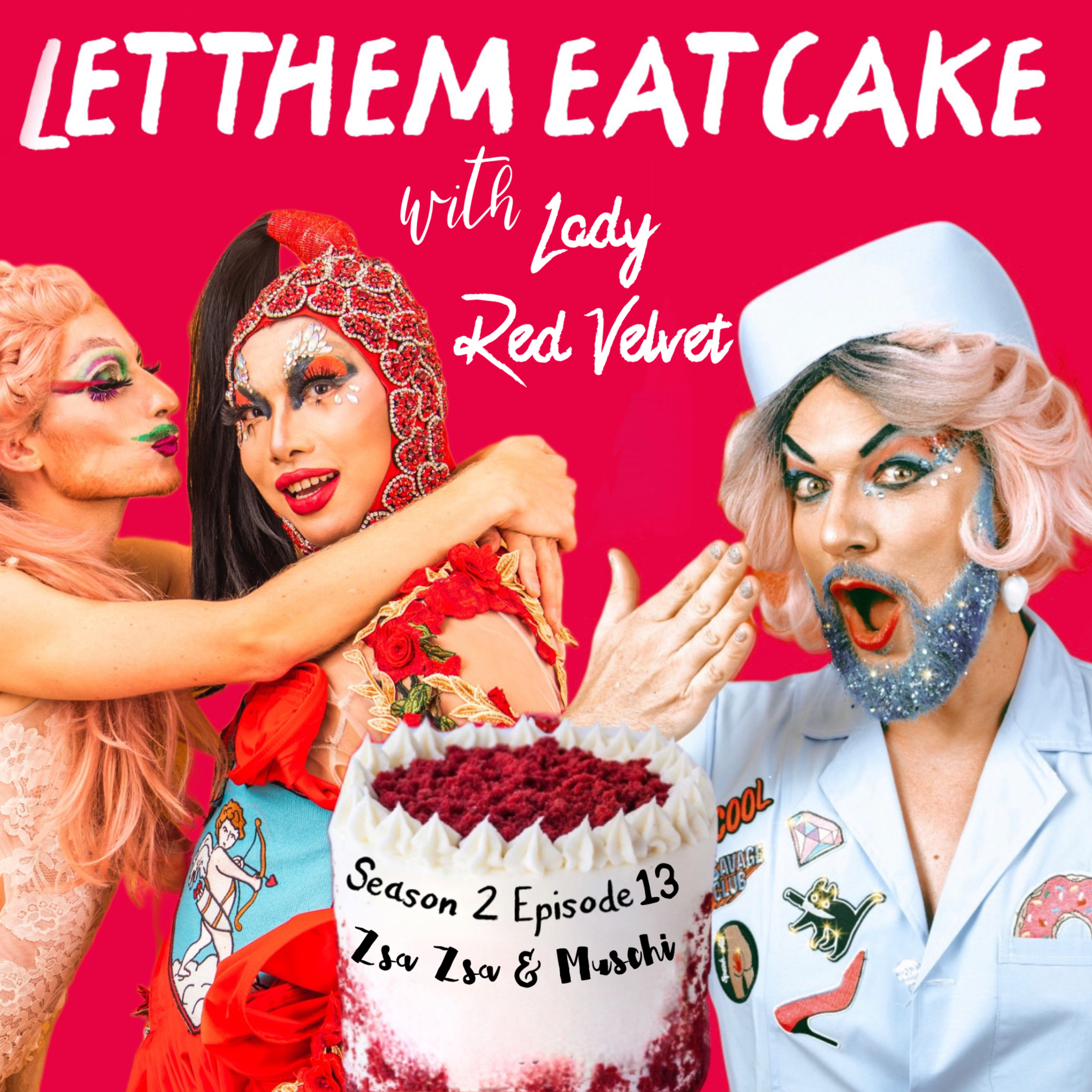 S2 Ep 13: Zsa Zsa & Muschi  episode artwork