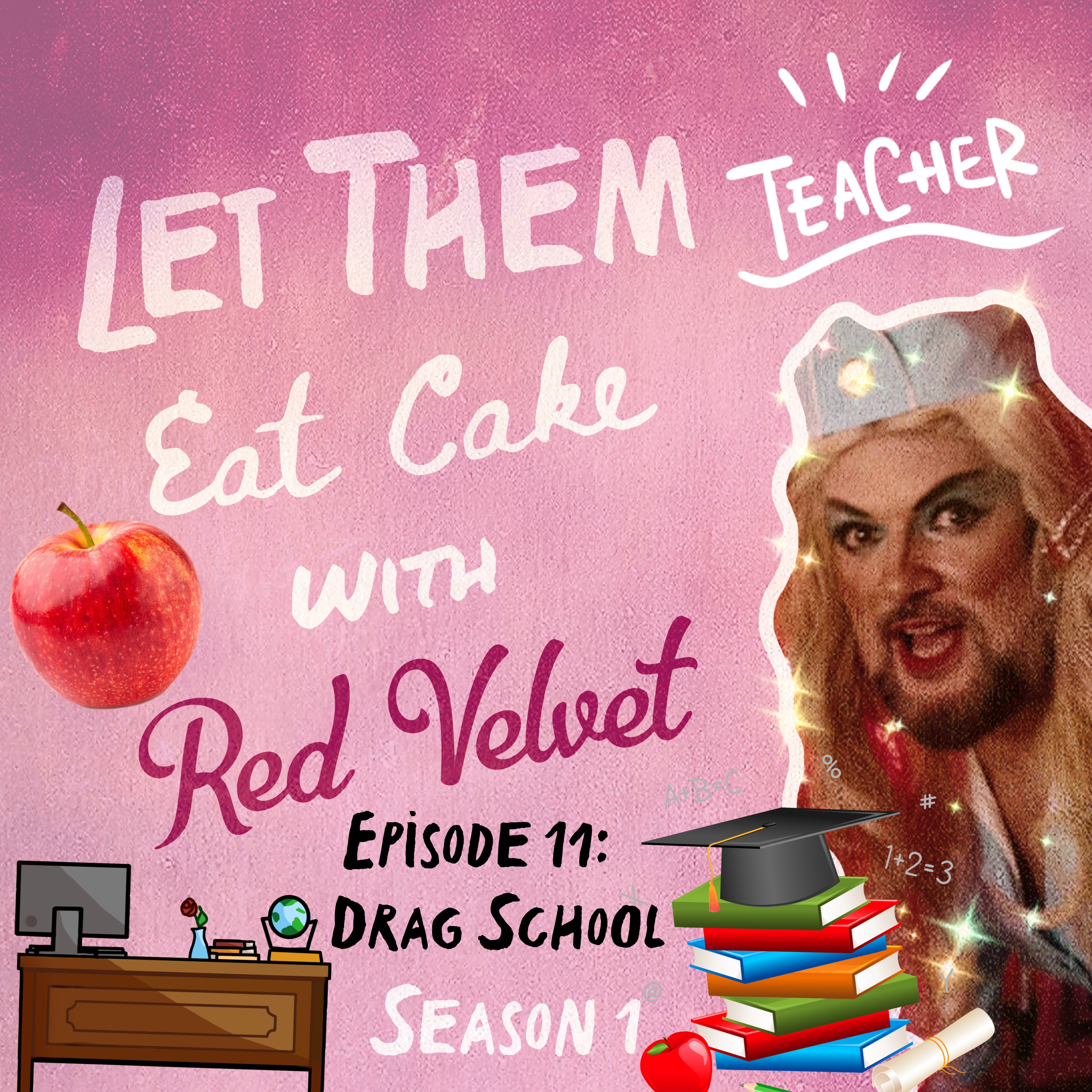 S1 Ep 11: Drag School  episode artwork
