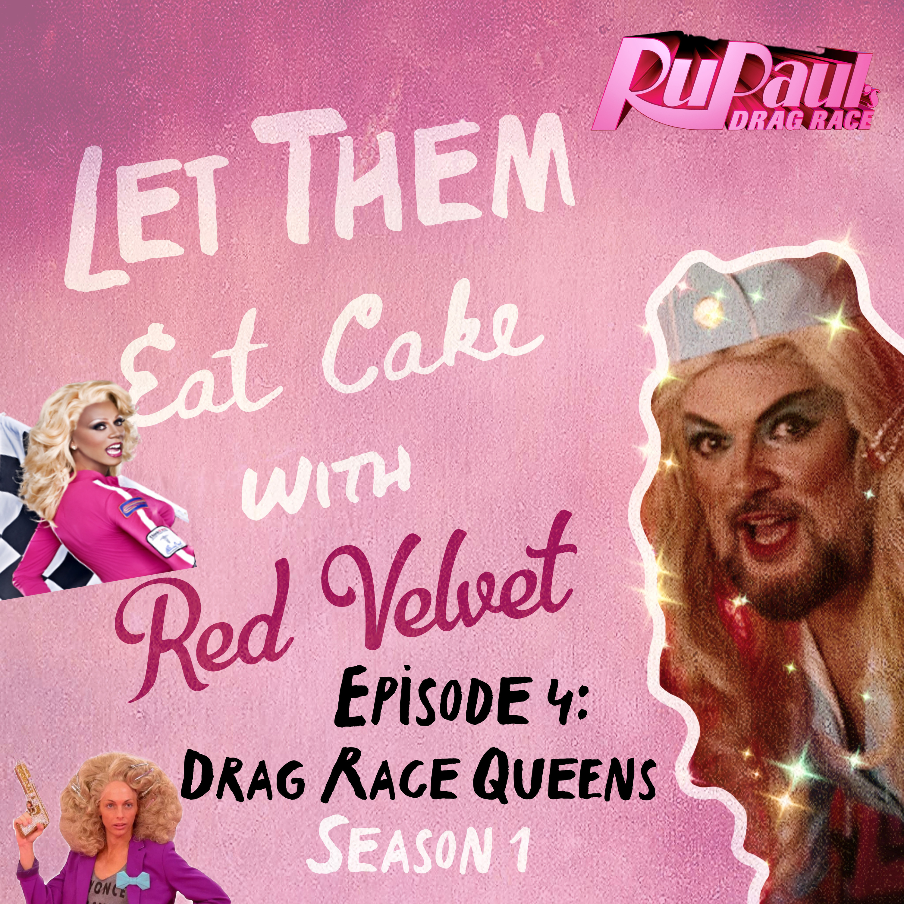 S1 Ep 4: Drag Race Queens  episode artwork