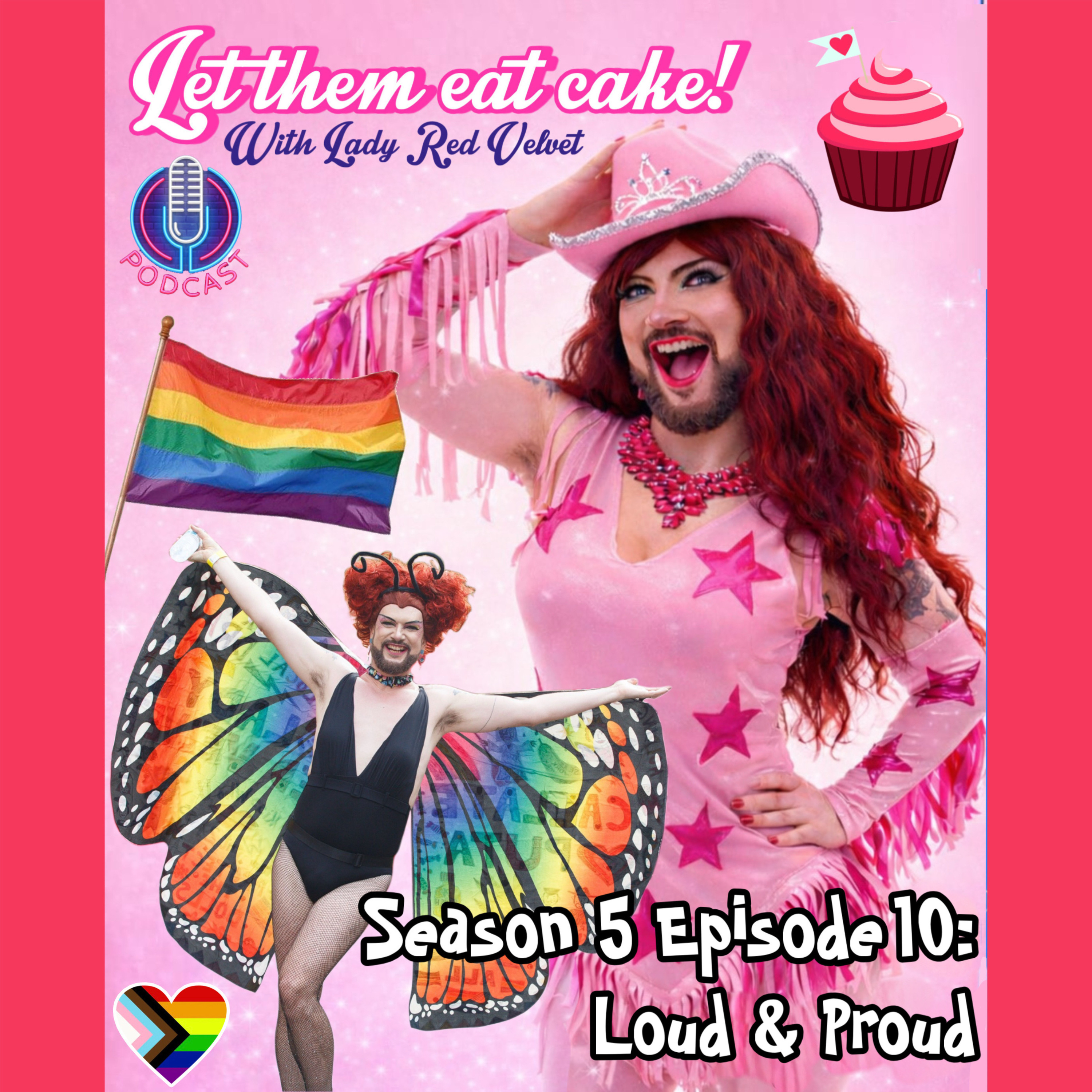 S5 Ep10: Loud & Proud  episode artwork