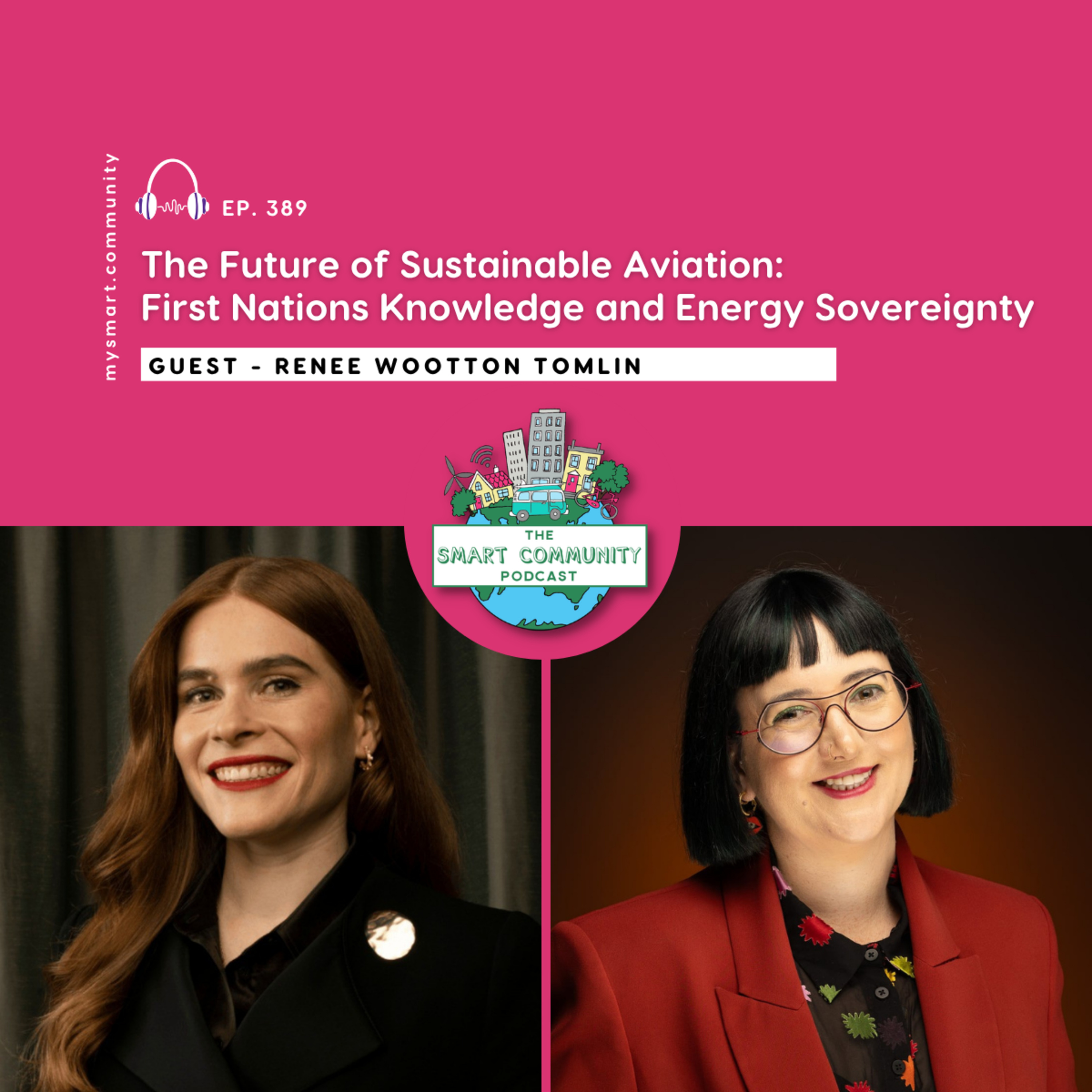 The Future of Sustainable Aviation: First Nations Knowledge and Energy Sovereignty with Renee Wootton Tomlin episode artwork