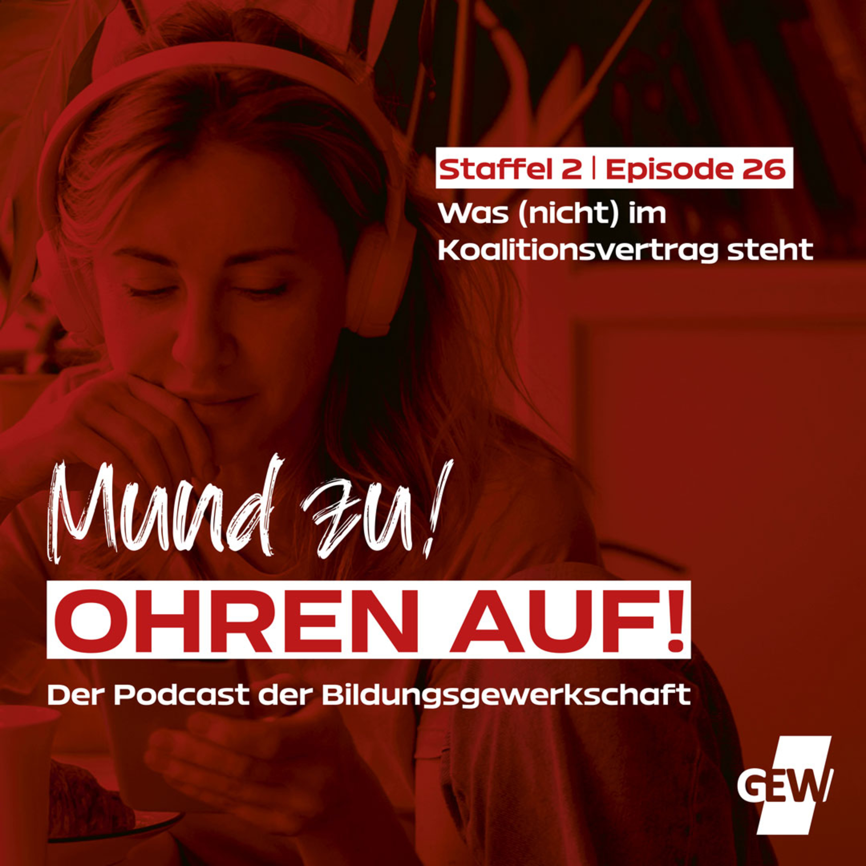 Was (nicht) im Koalitionsvertrag steht (Staffel 2, Episode 26) episode artwork