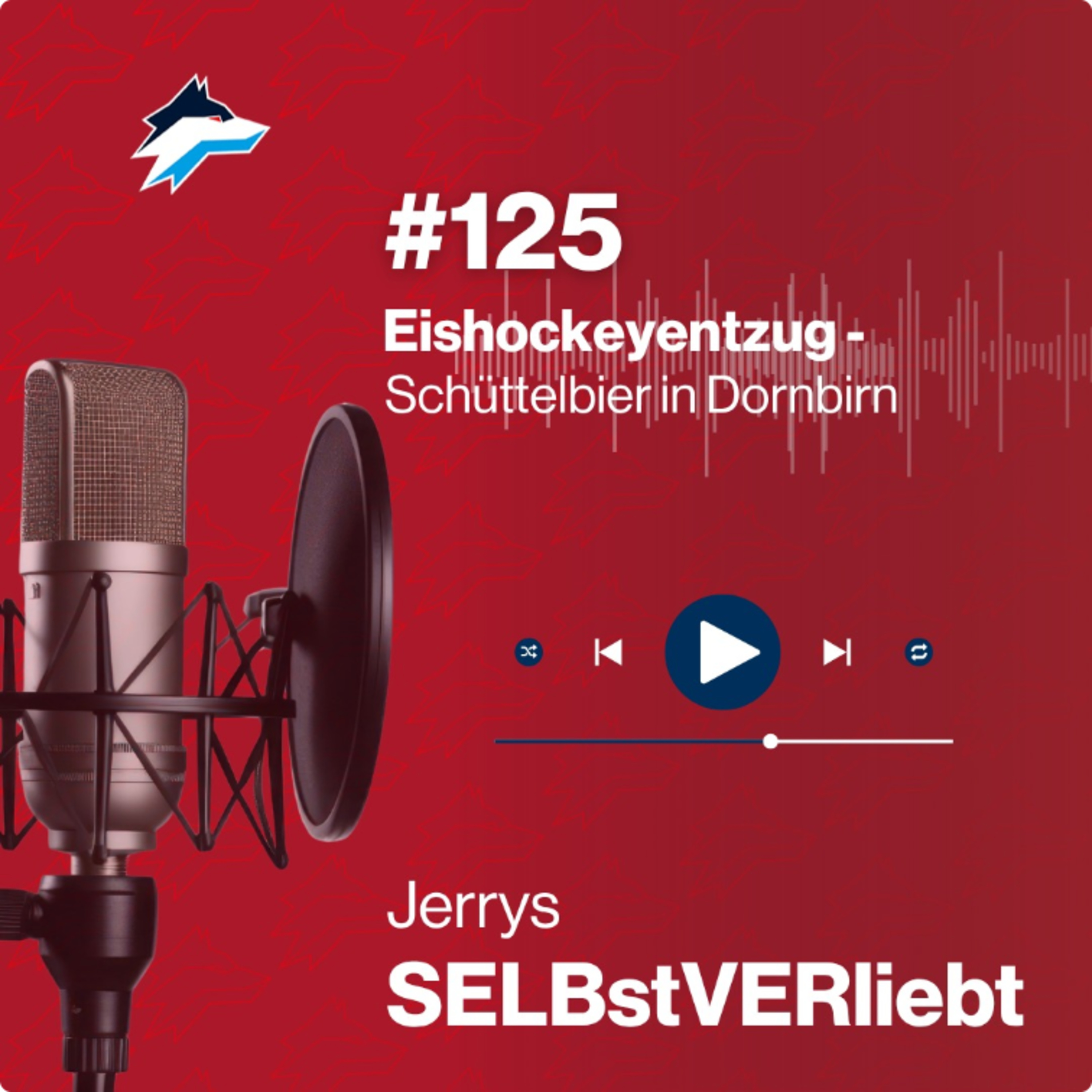 Eishockeyentzug - Schüttelbier in Dornbirn episode artwork