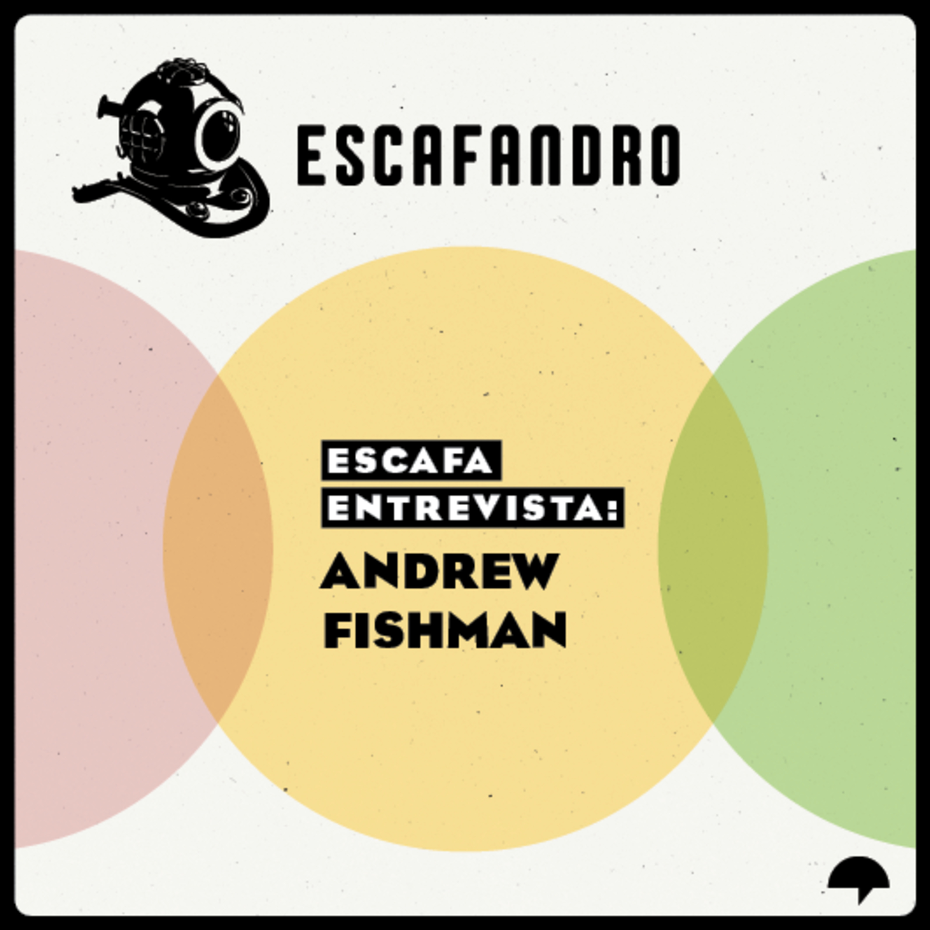Escafa Entrevista: Andrew Fishman episode artwork