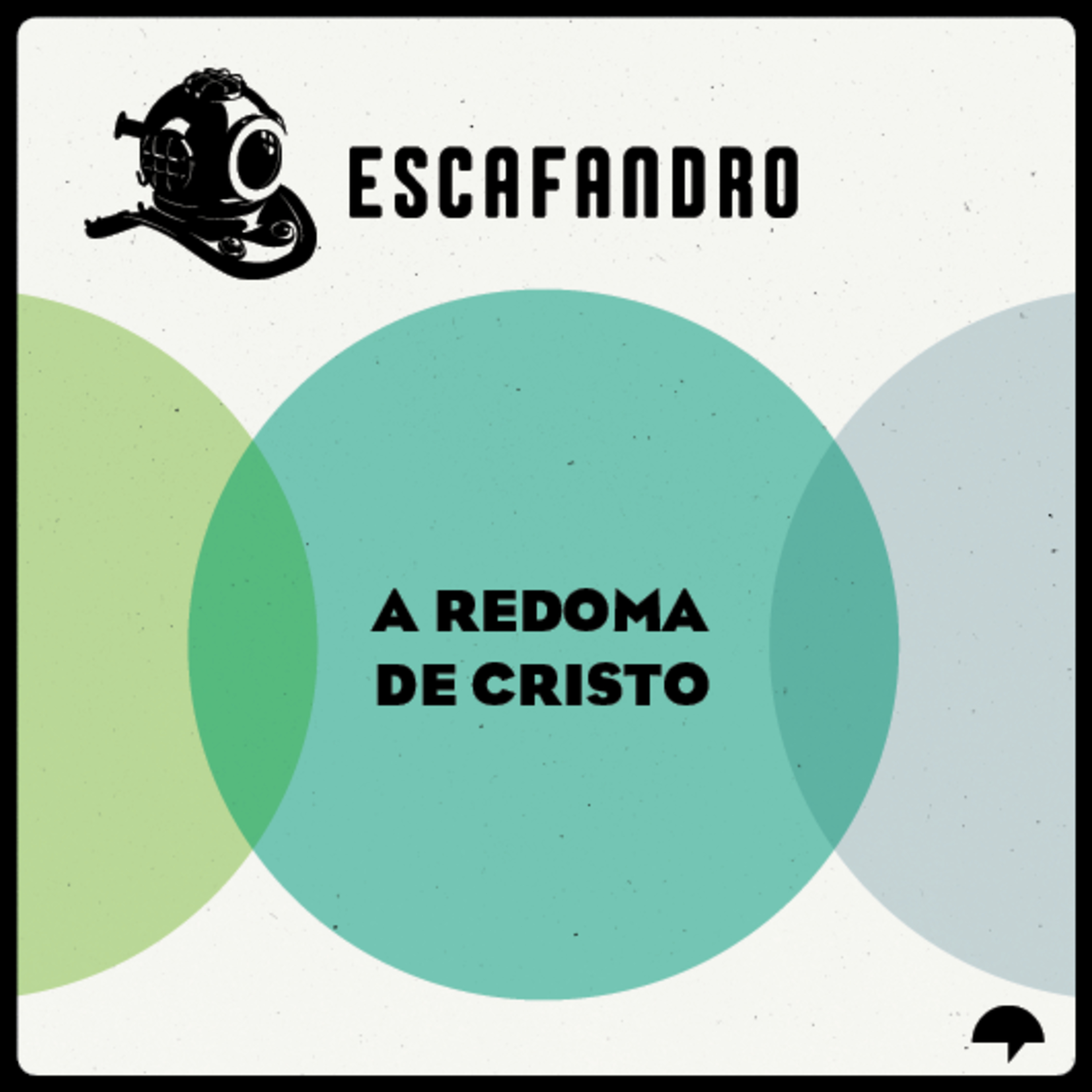164: A redoma de Cristo episode artwork