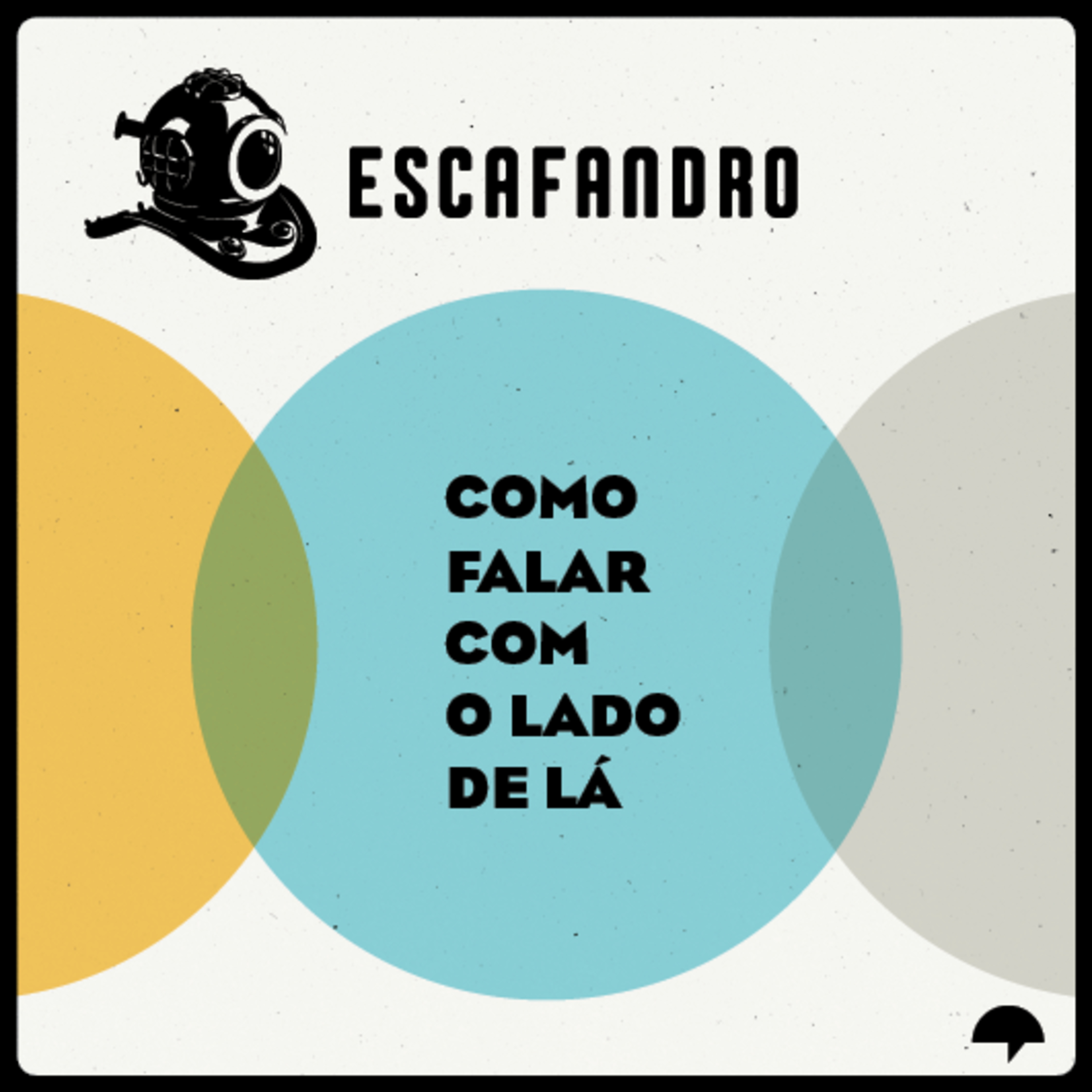 171: Como falar com o lado de lá