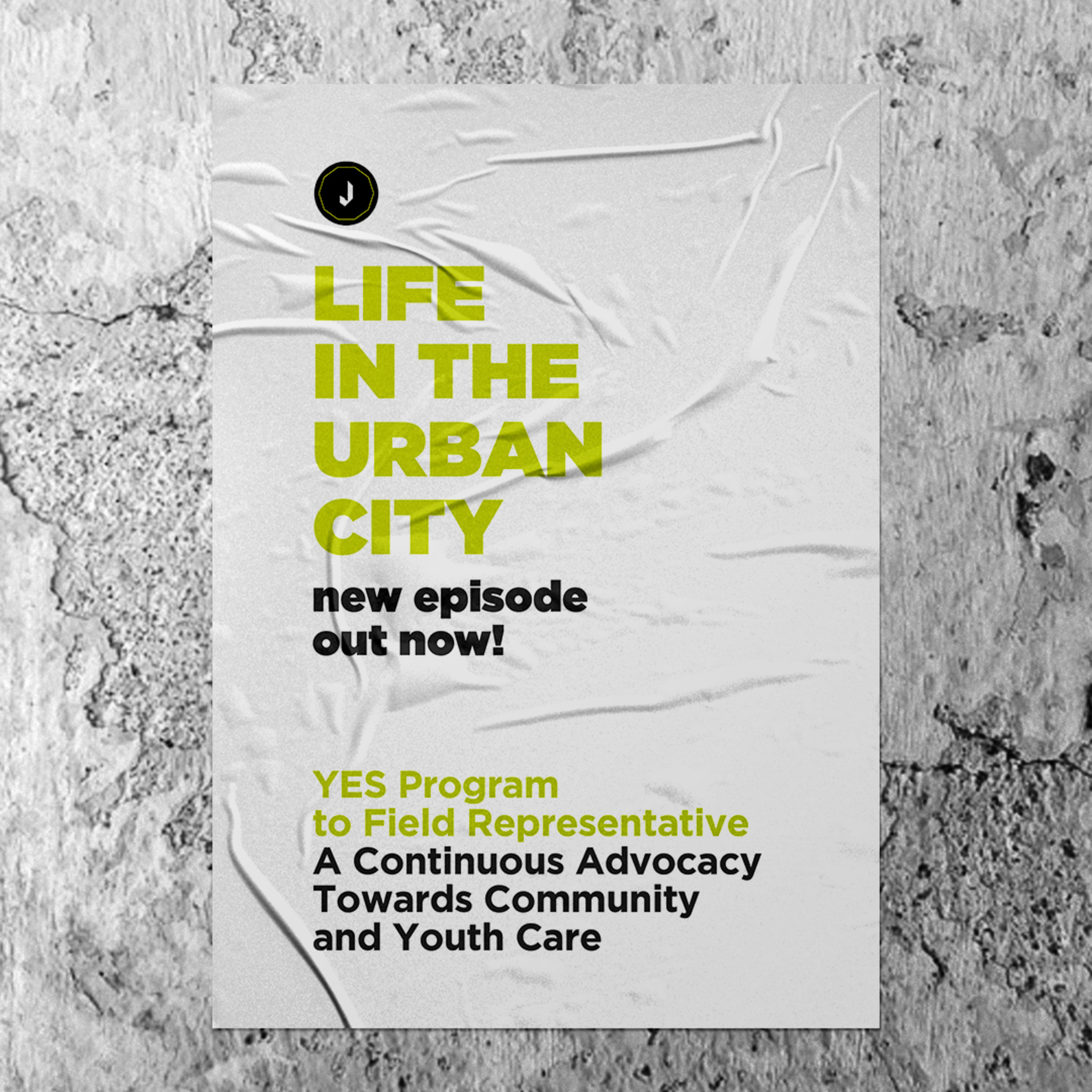Life In The Urban City: YES Program to Field Representative | A Continuous Advocacy Towards Community and Youth Care episode artwork