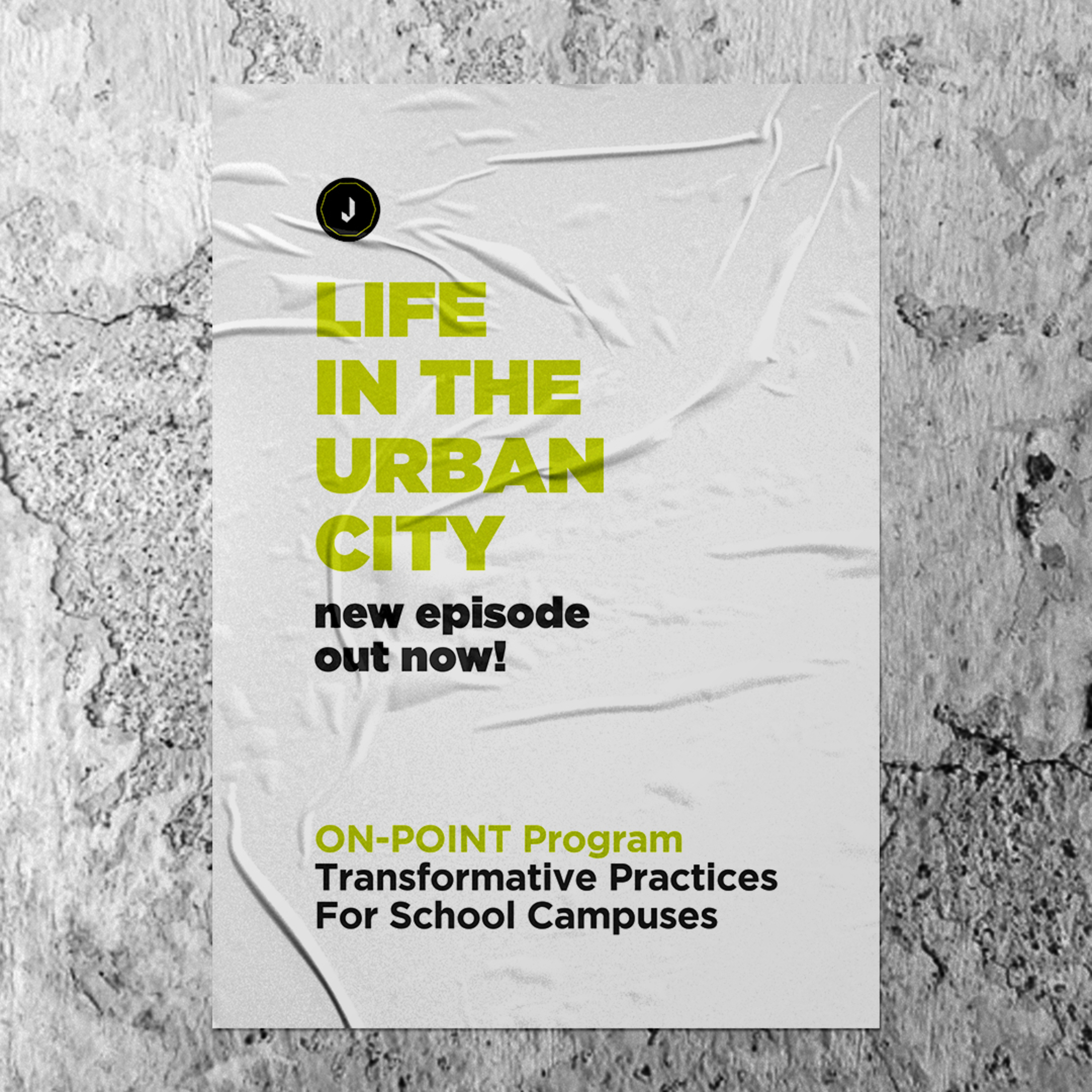 Life In The Urban City: ON-POINT Program | Transformative Practices For School Campuses episode artwork