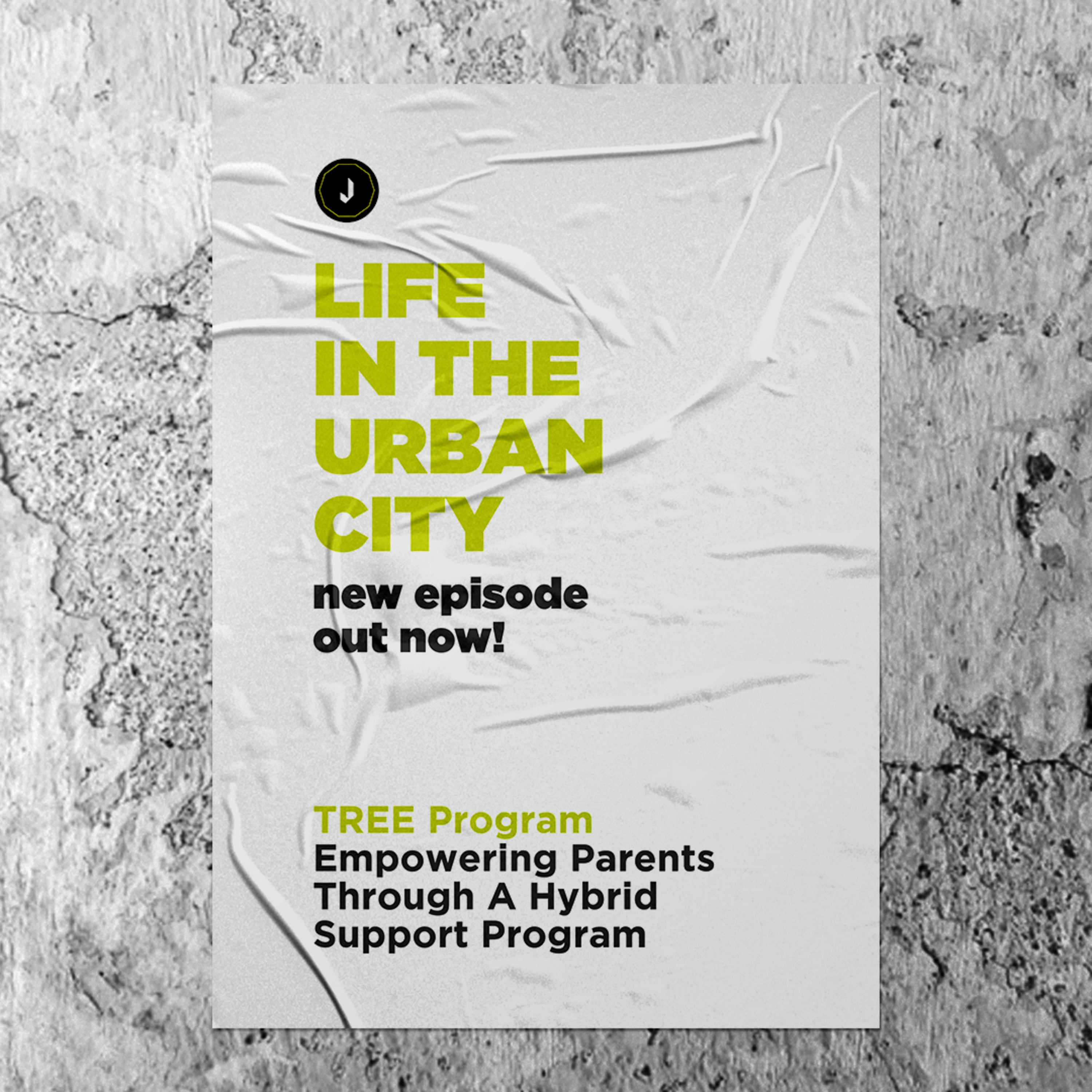 Life In The Urban City: Tree Program | Empowering Parents Through A Hybrid Support Program episode artwork