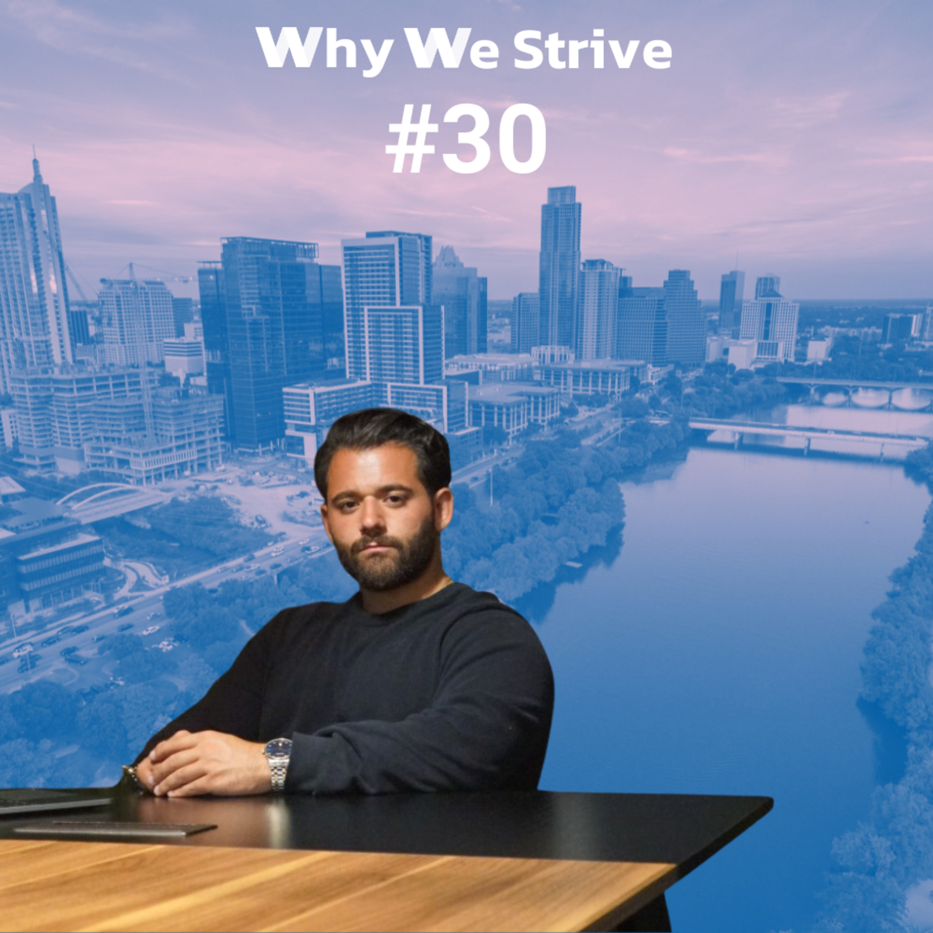 Why We Strive