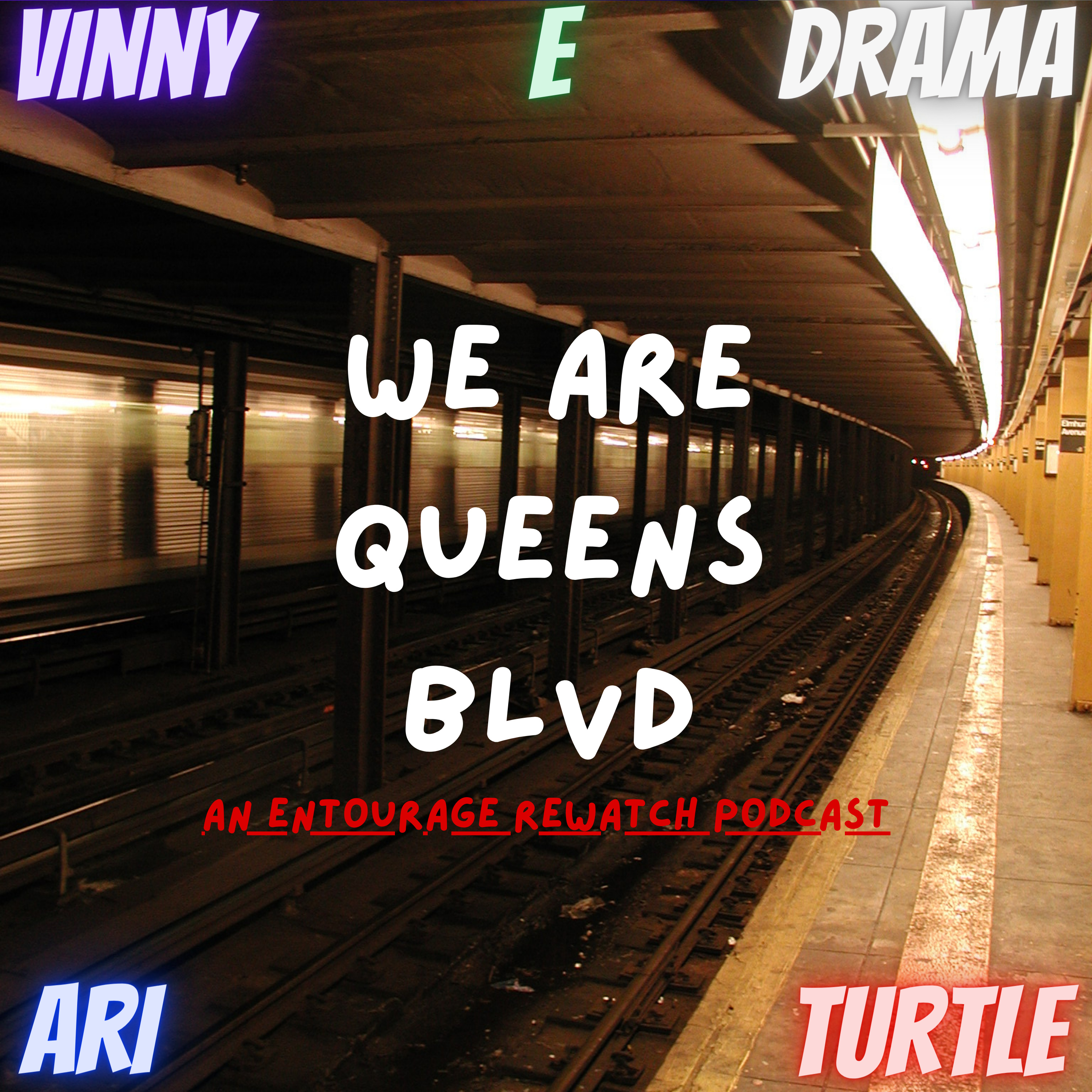 We Are Queens Blvd: An Entourage Rewatch #2 - Season 1 Episodes 5 & 6 episode artwork