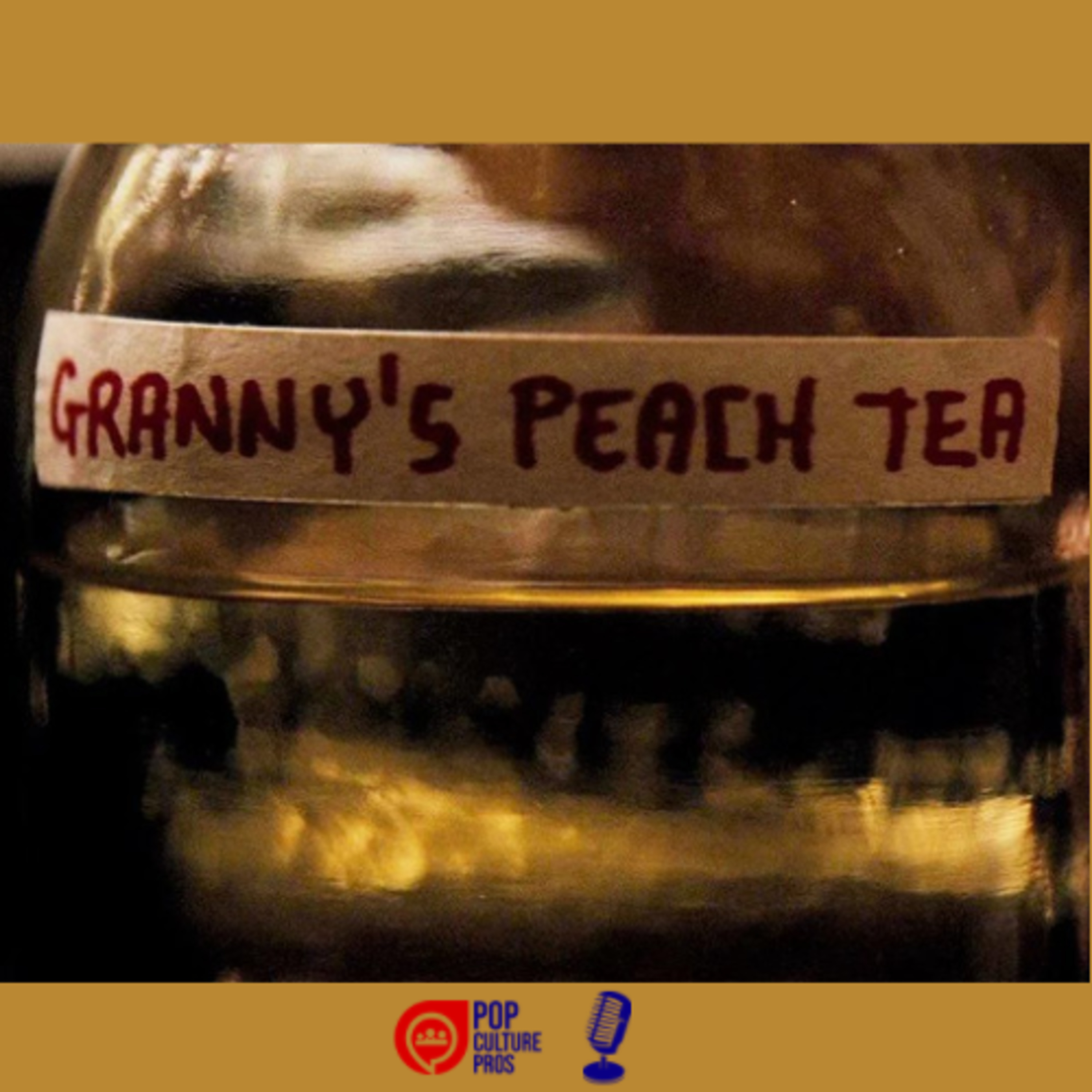 Granny's Peach Tea: Episode 151 episode artwork