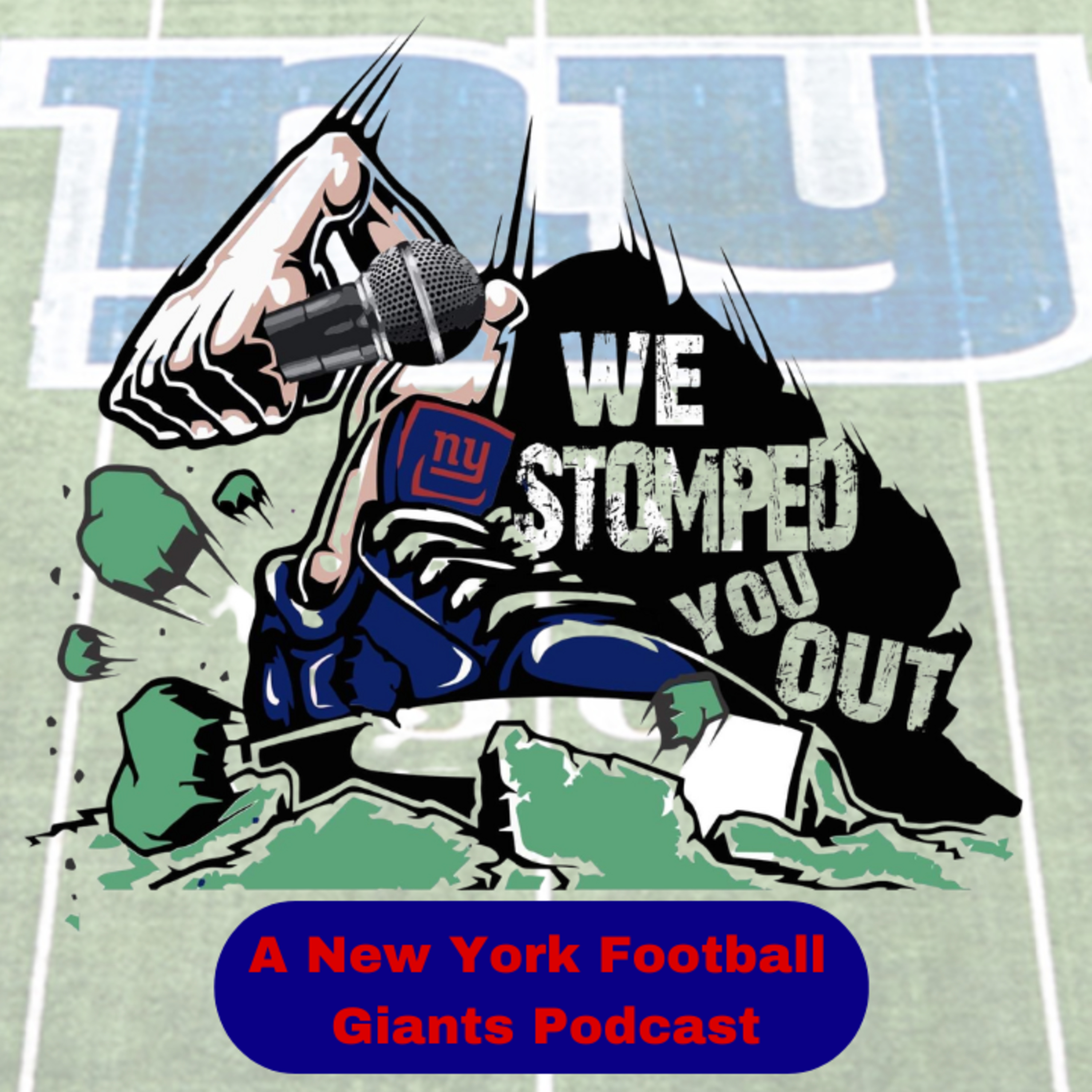 We Stomped You Out: S7 E2 - Giants Rewrite NFL History... in the Worst Possible Way episode artwork