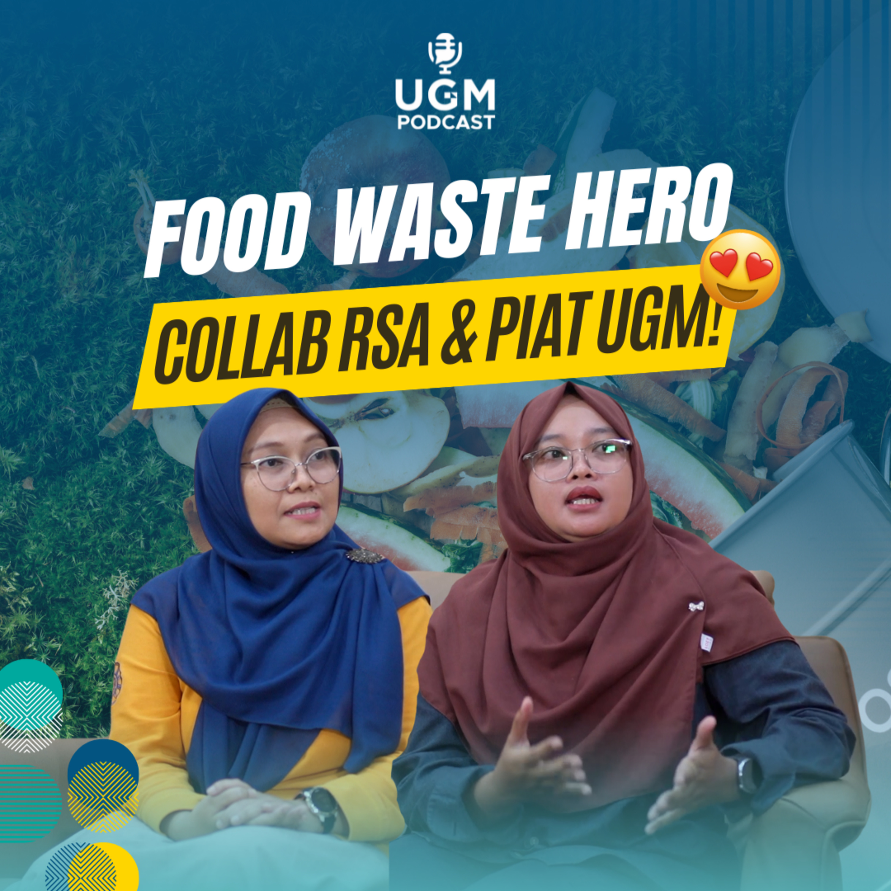 Ngobrol bareng Food Waste Hero UGM #UGMPodcast