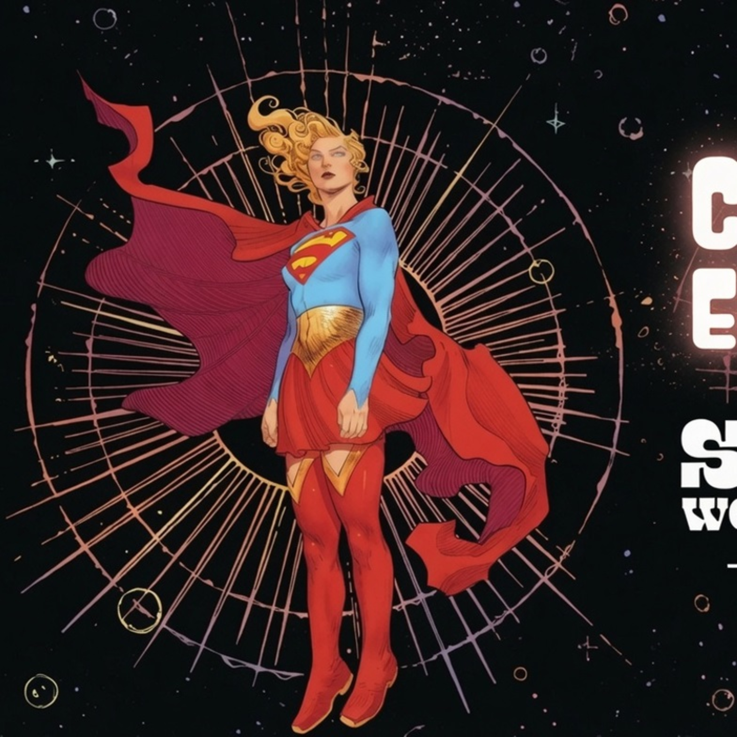 CC PODCAST Temp. 2 Ep. 5- Supergirl Woman of Tomorrow  episode artwork