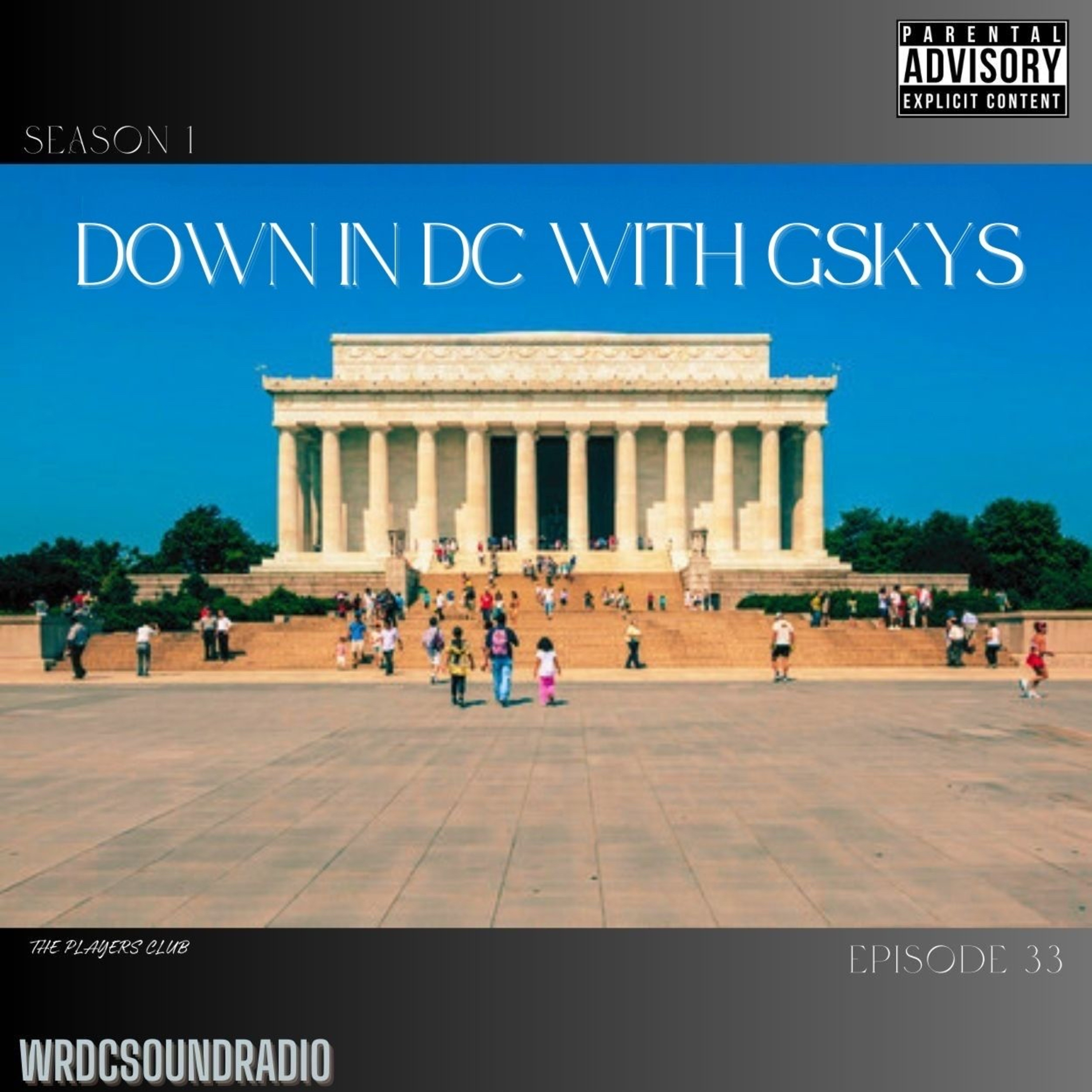 Down In DC With GSkys episode artwork