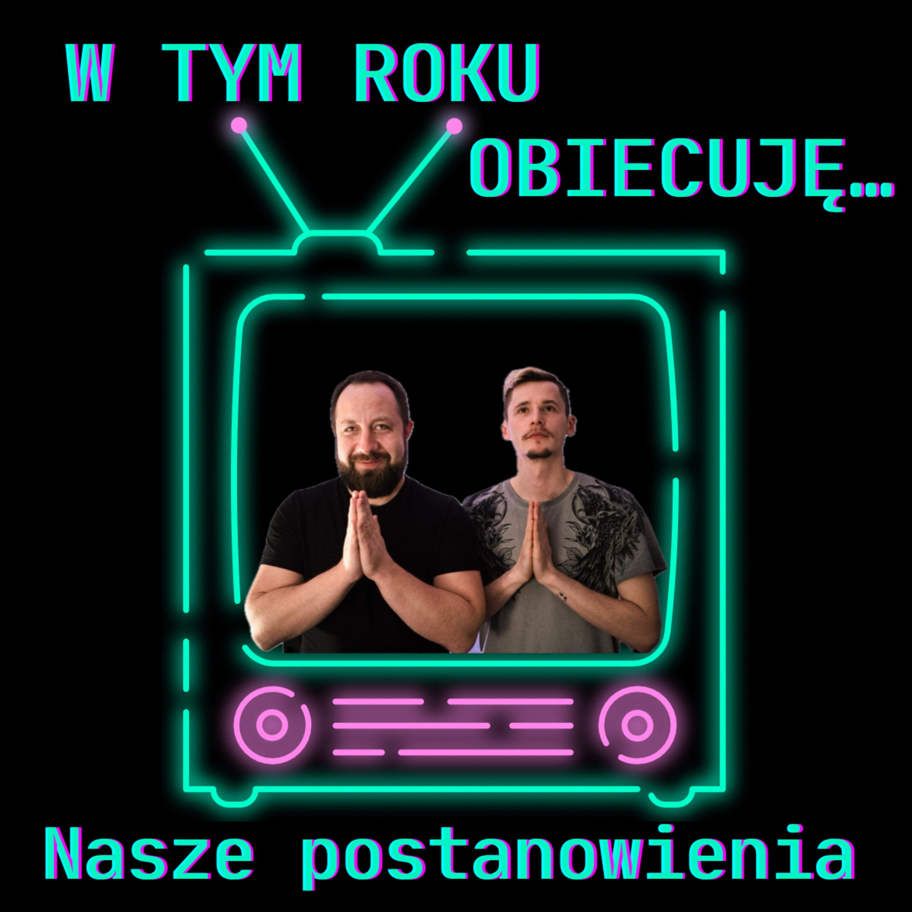 W tym roku obiecujemy, że…/ Nowe rozdanie /Ten jeden fan jest najcenniejszy / FOMO
