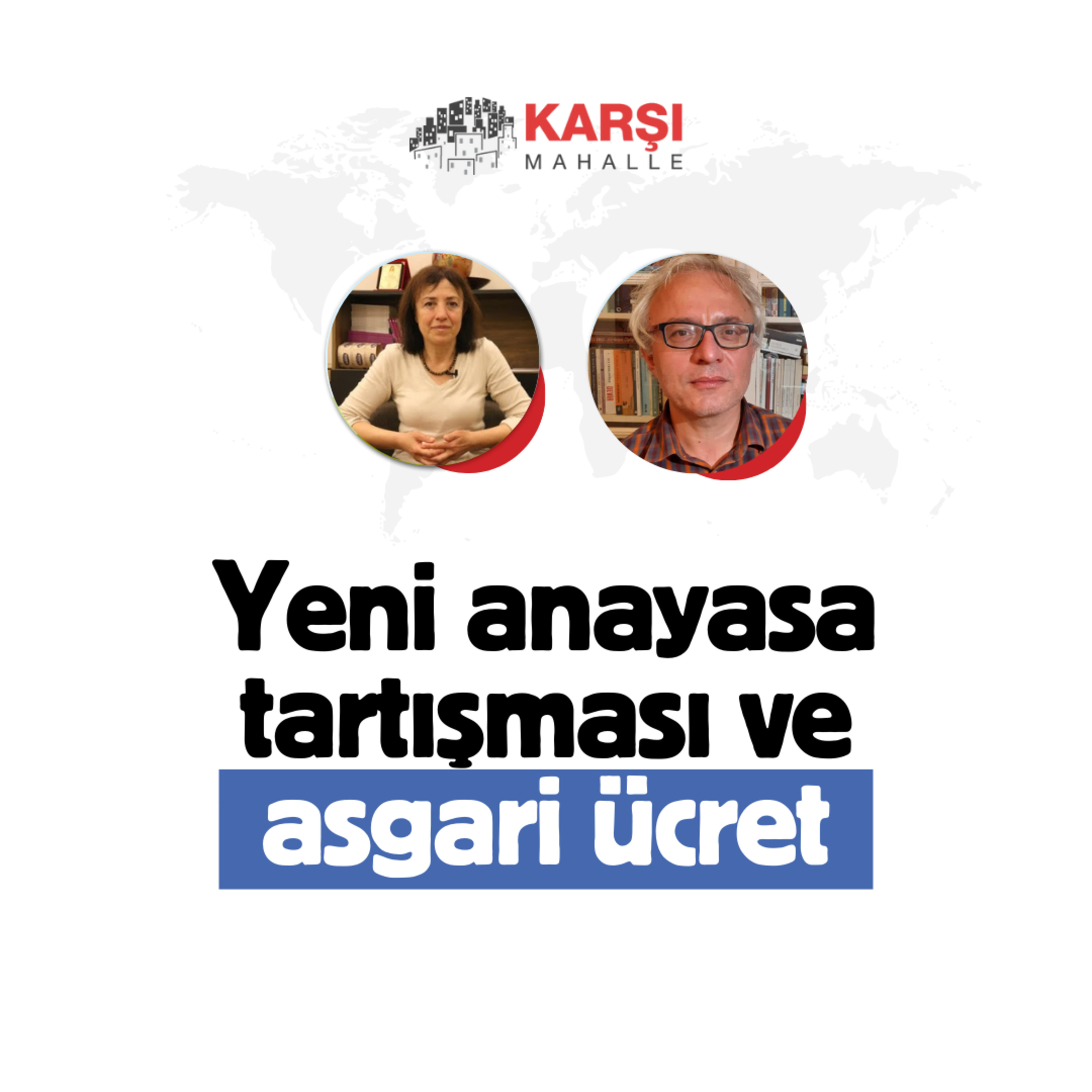 Türkiye-ABD ilişkileri, yeni anayasa tartışması, asgari ücret episode artwork