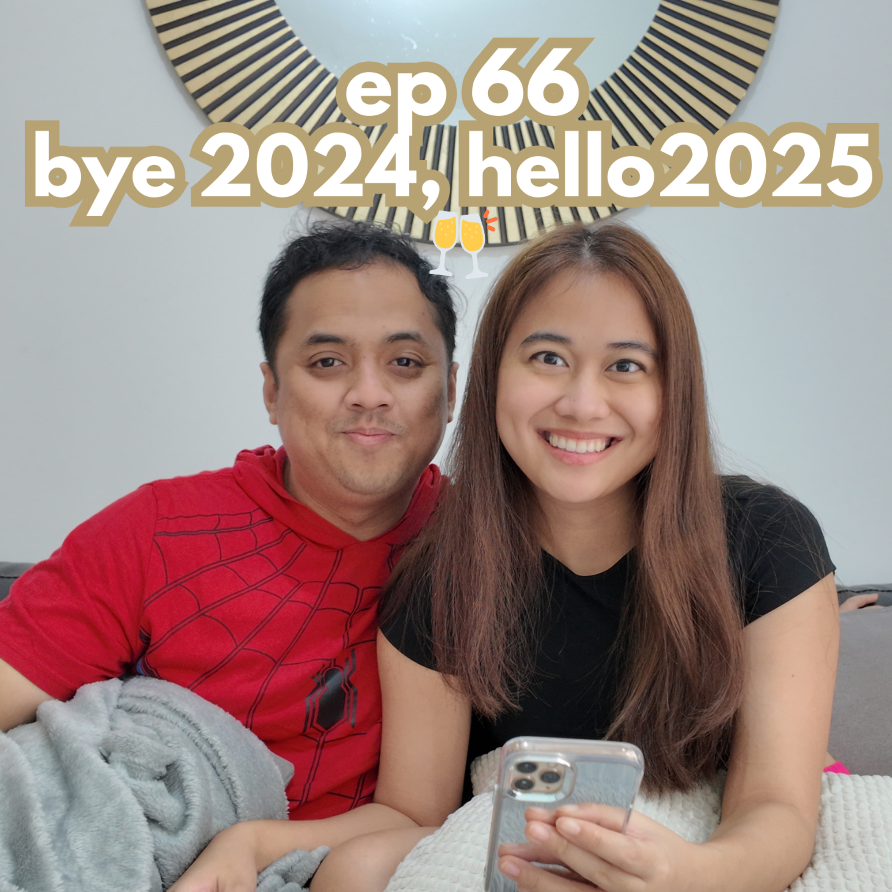 Ep 66 - reflect 2024 & goals 2025 🥂