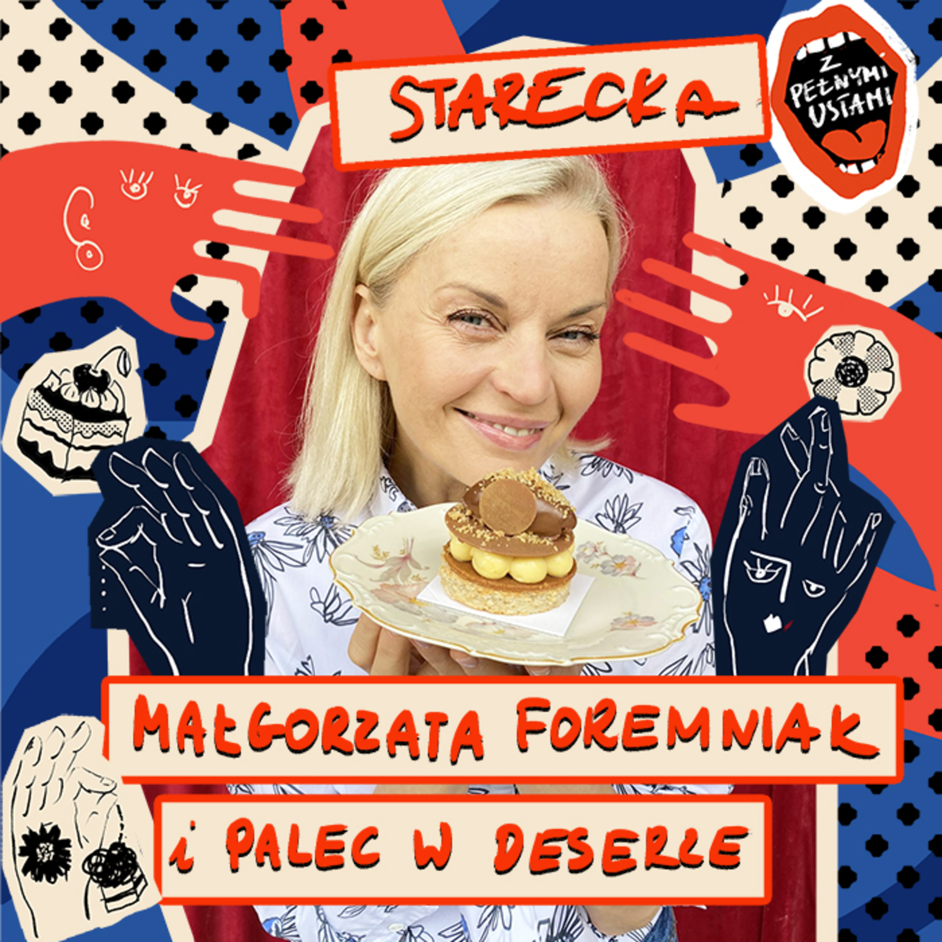 Z pełnymi ustami