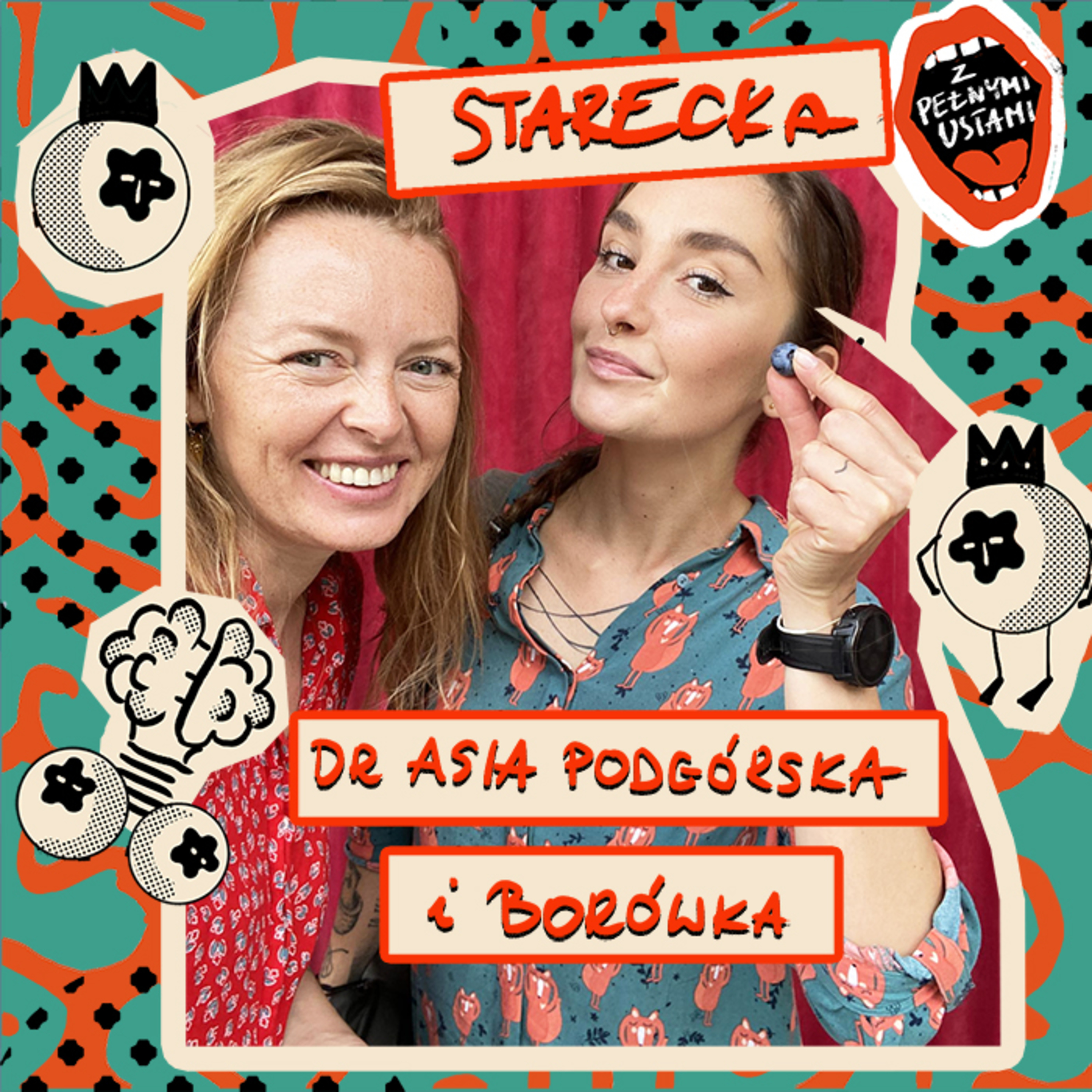 Z pełnymi ustami