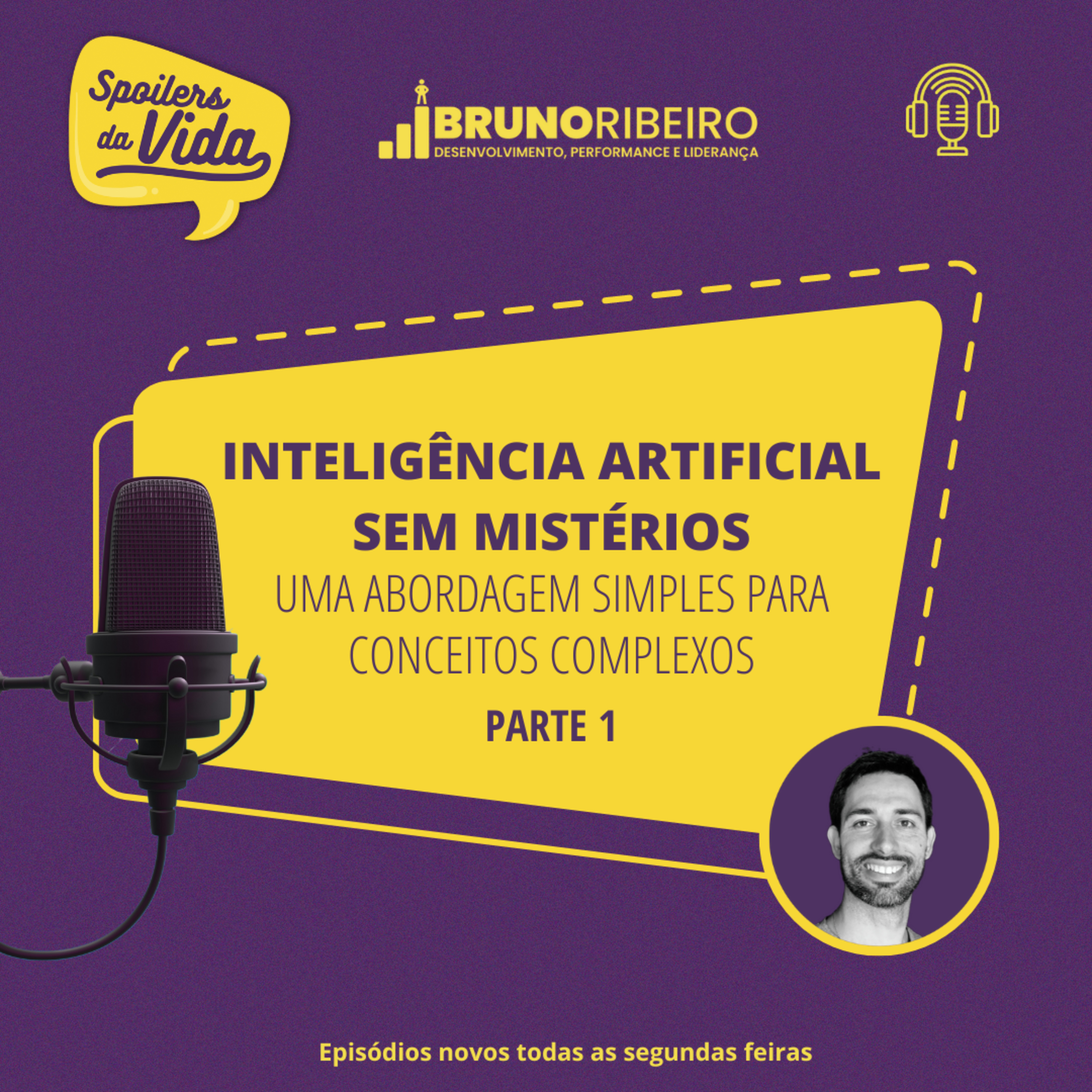 Inteligência Artificial sem Mistérios: Uma Abordagem Simples para Conceitos Complexos (Parte 1) episode artwork