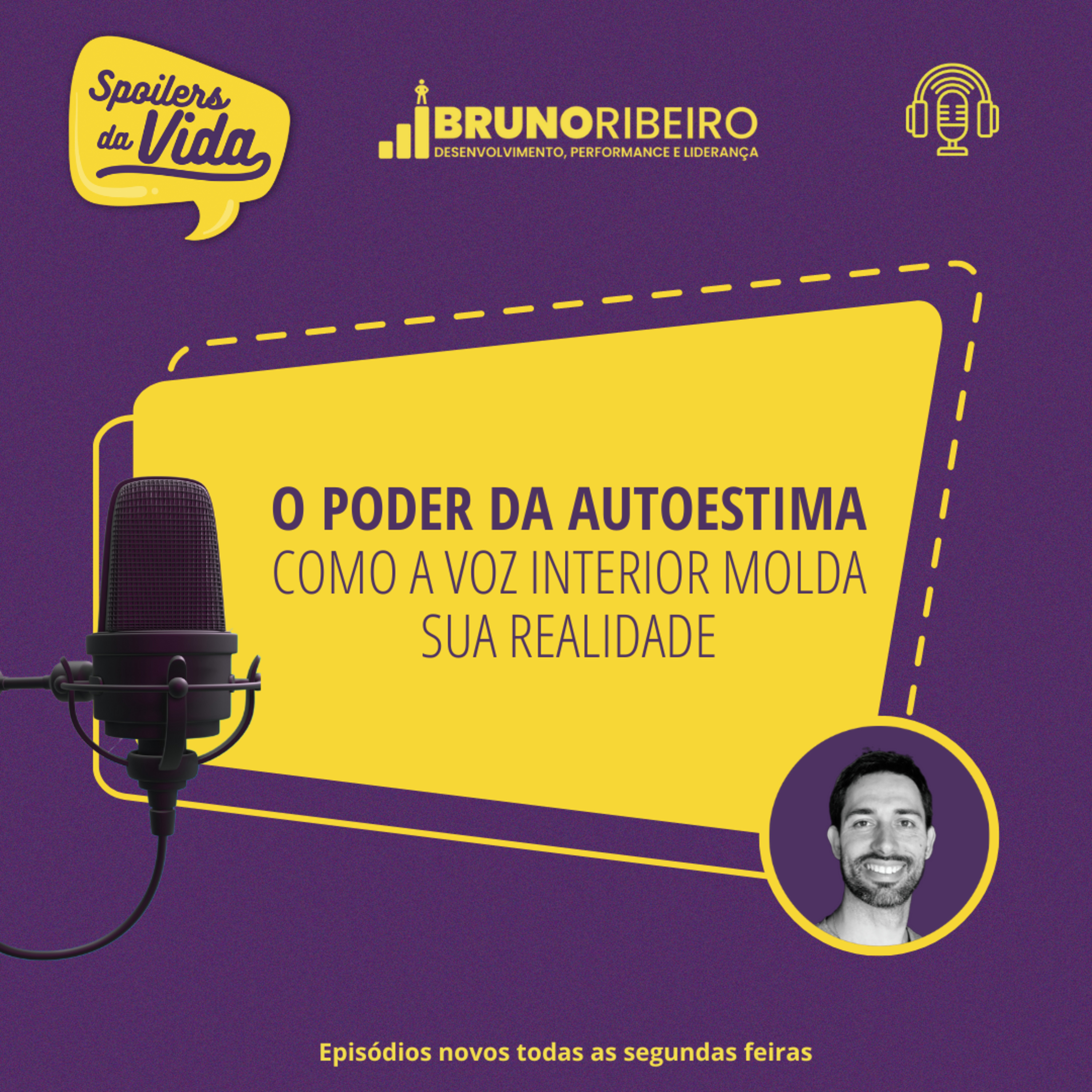 O Poder da Autoestima: Como a Voz Interior Molda sua Realidade episode artwork