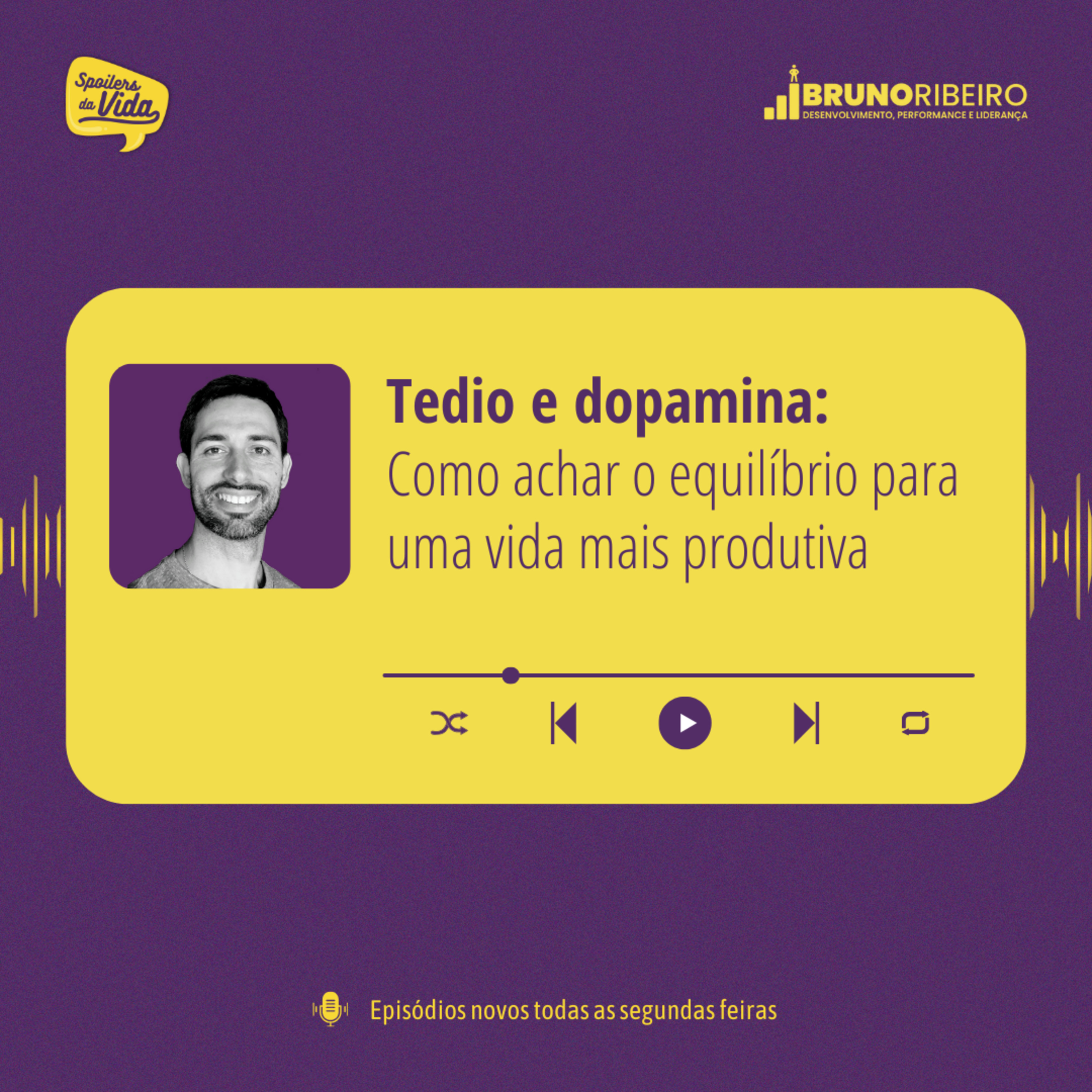 Tédio e dopamina: Como achar o equilíbrio para uma vida mais produtiva episode artwork