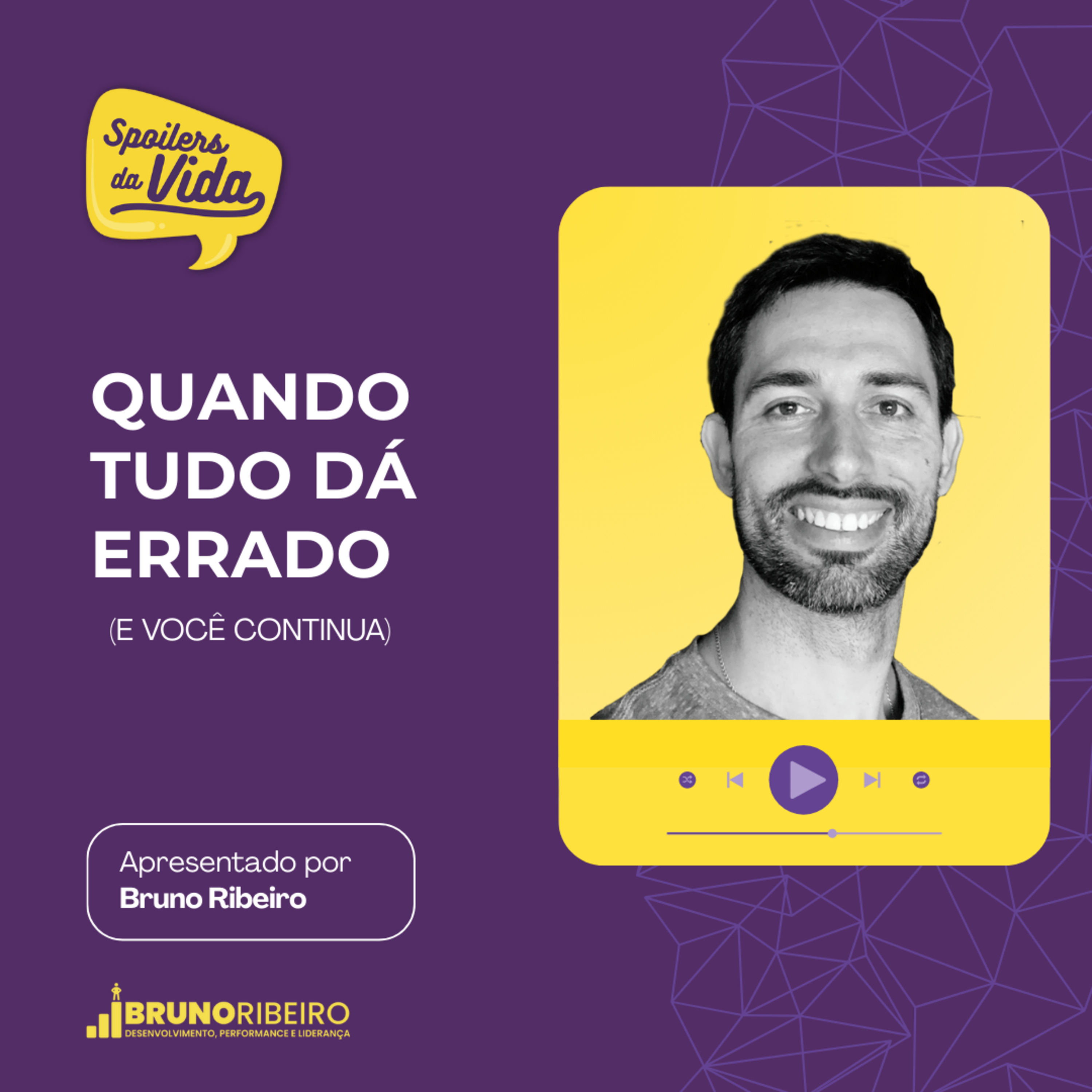 Quando Tudo Dá Errado (e Você Continua) episode artwork