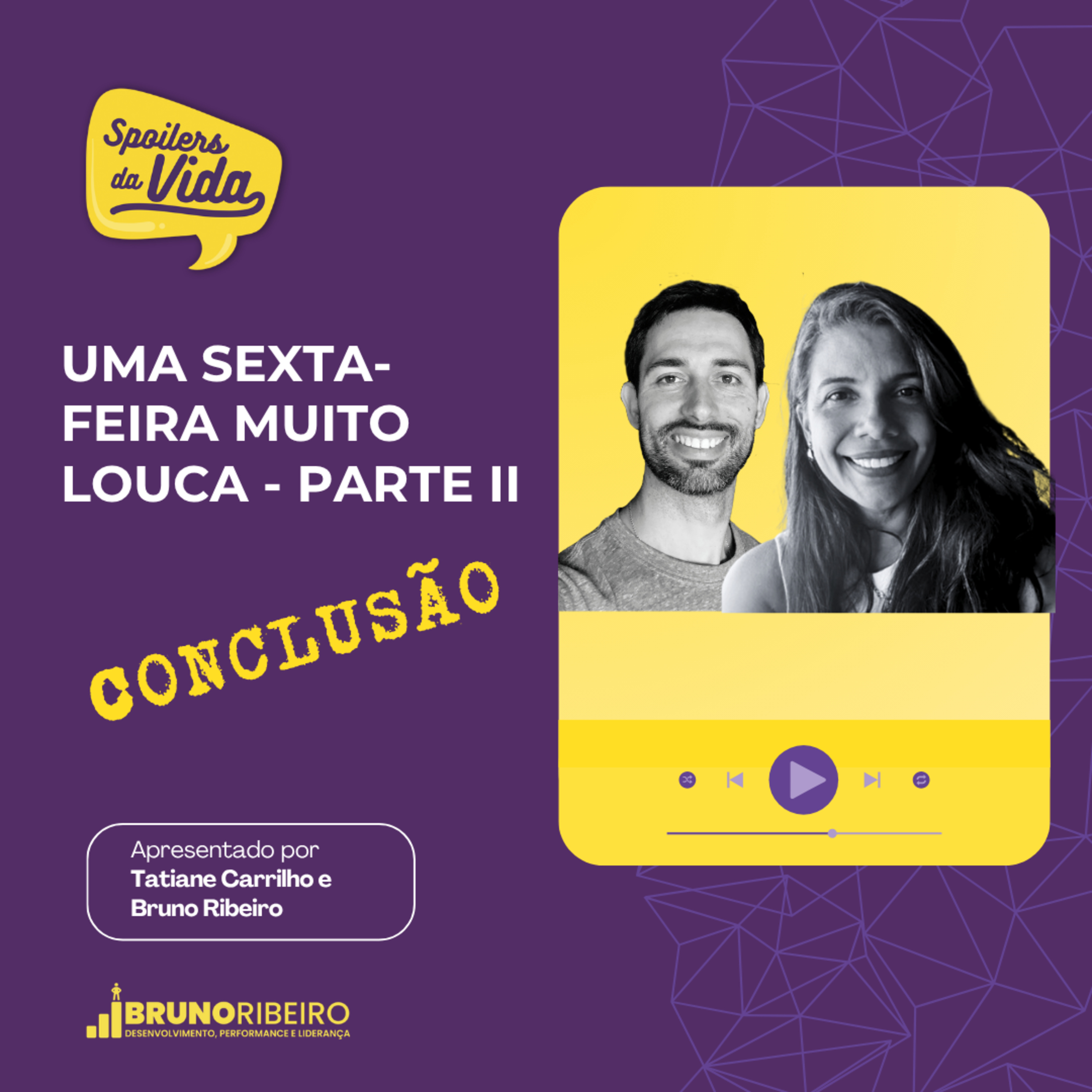 Uma sexta-feira muito louca parte II: Conclusão