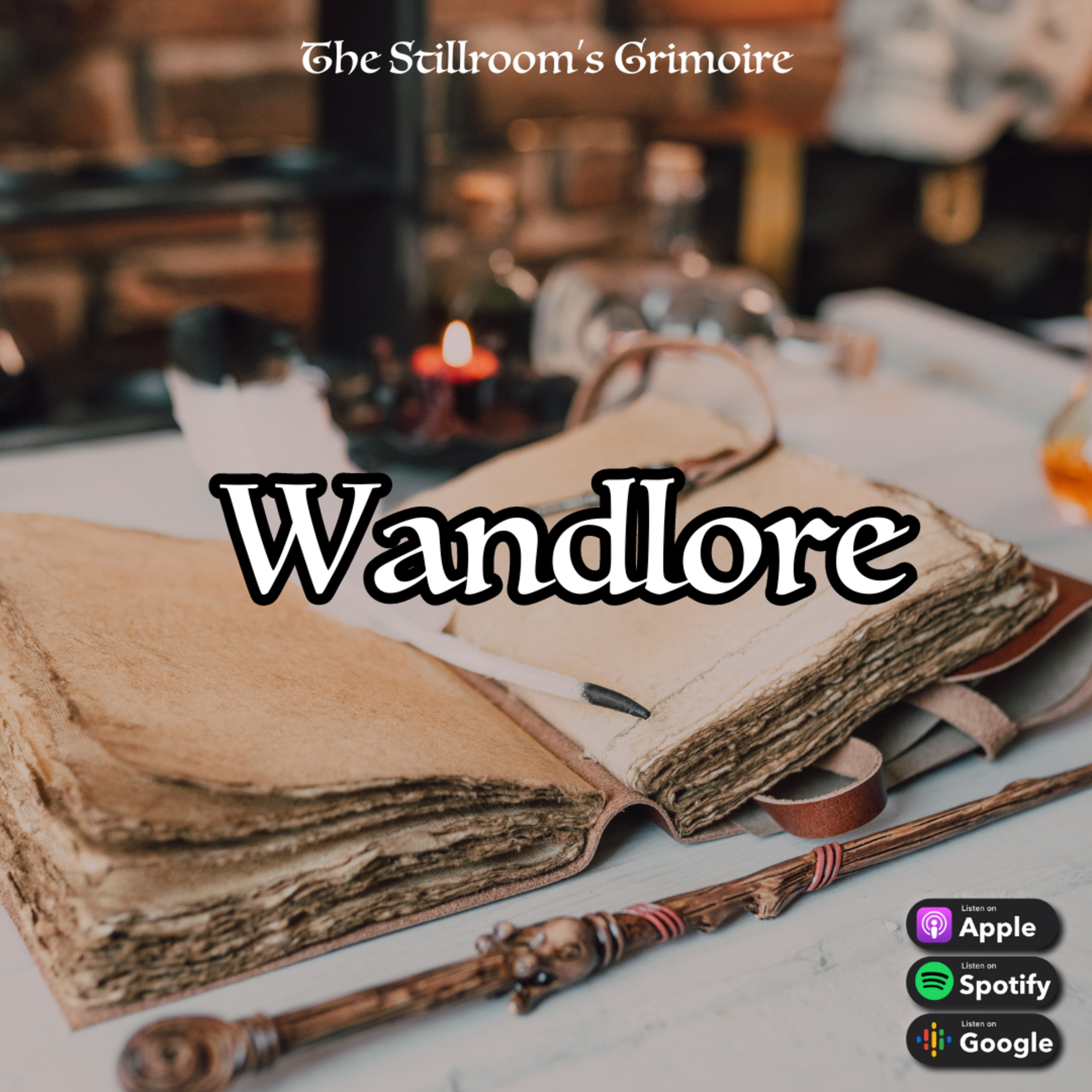 The Stillroom\'s Grimoire Podcast