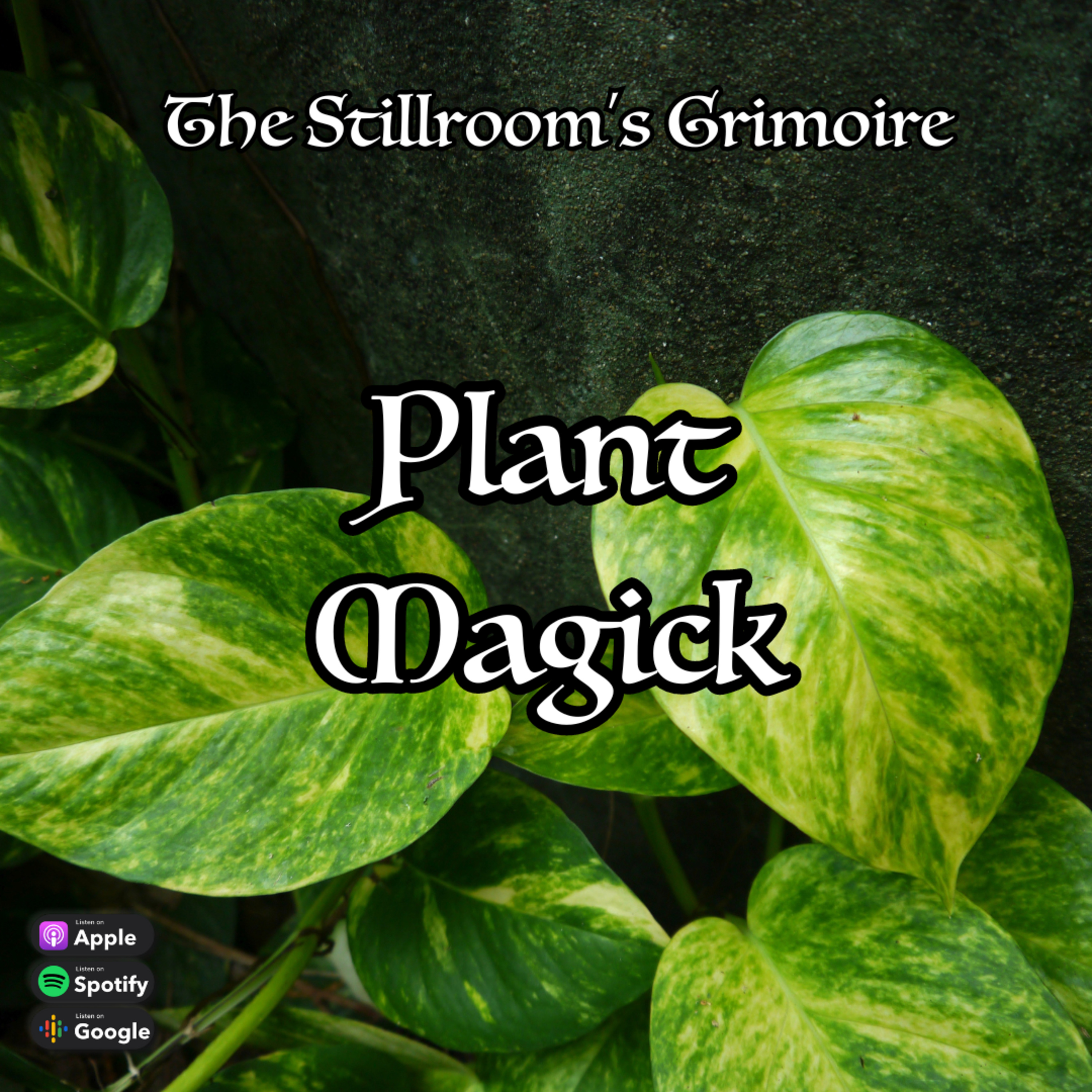 The Stillroom\'s Grimoire Podcast