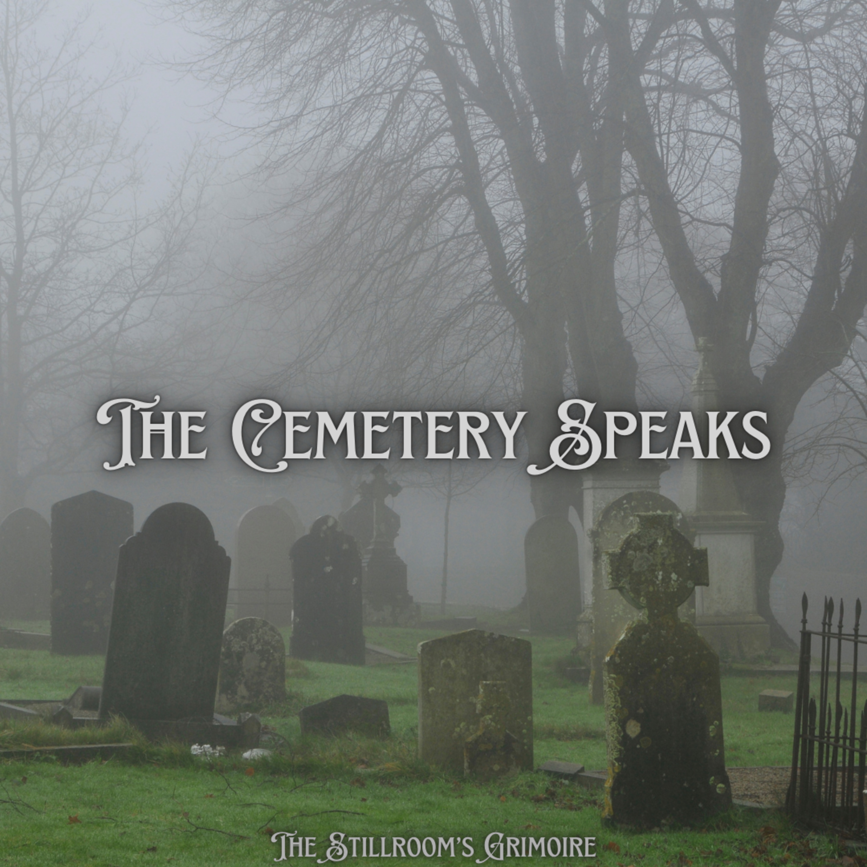 The Stillroom\'s Grimoire Podcast